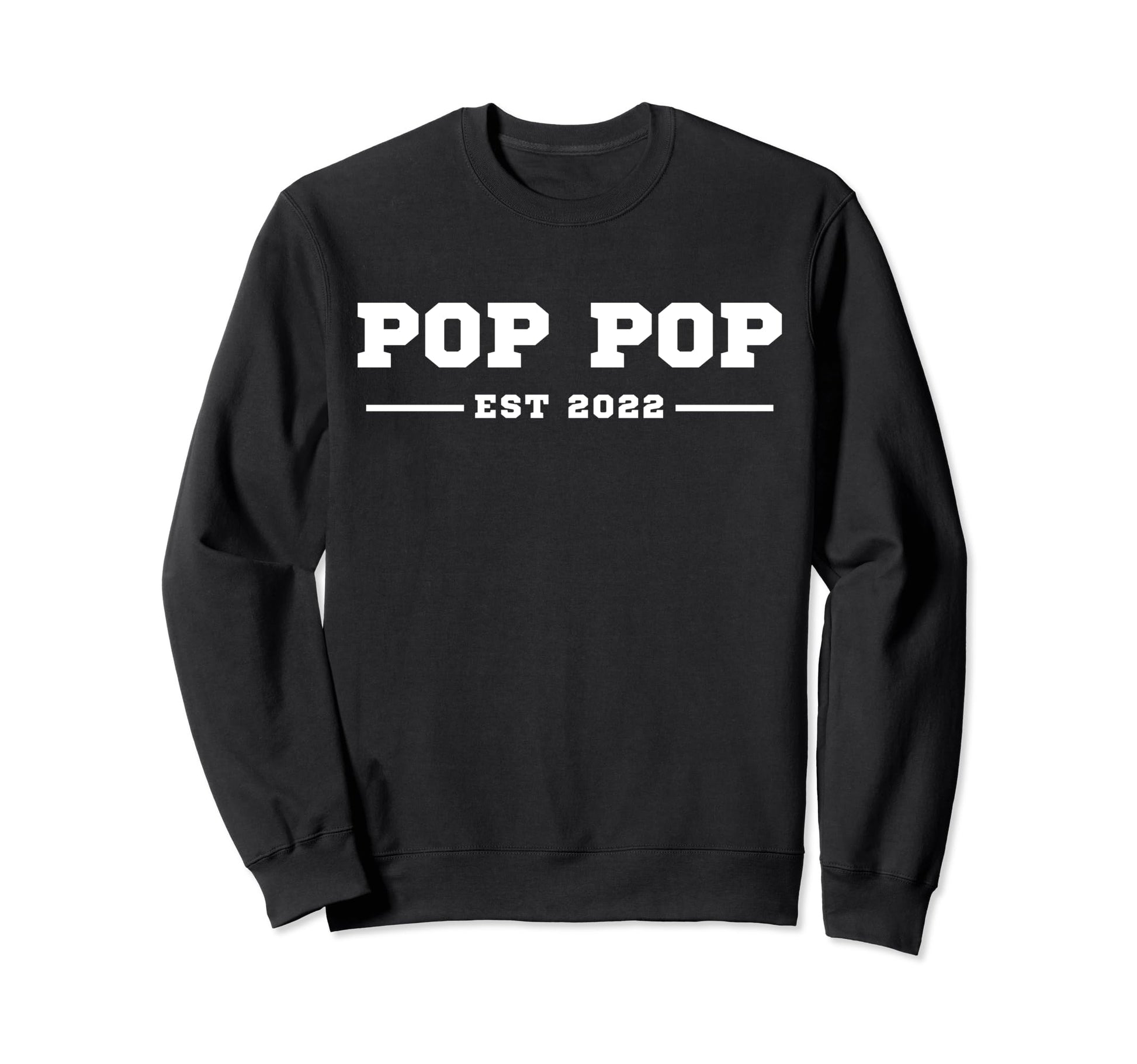 Funny Grandpa Soon To Be Pop Sweatshirt - Casual Everyday Wear Men Women - T-Shirt, Sweatshirt, Hoodie