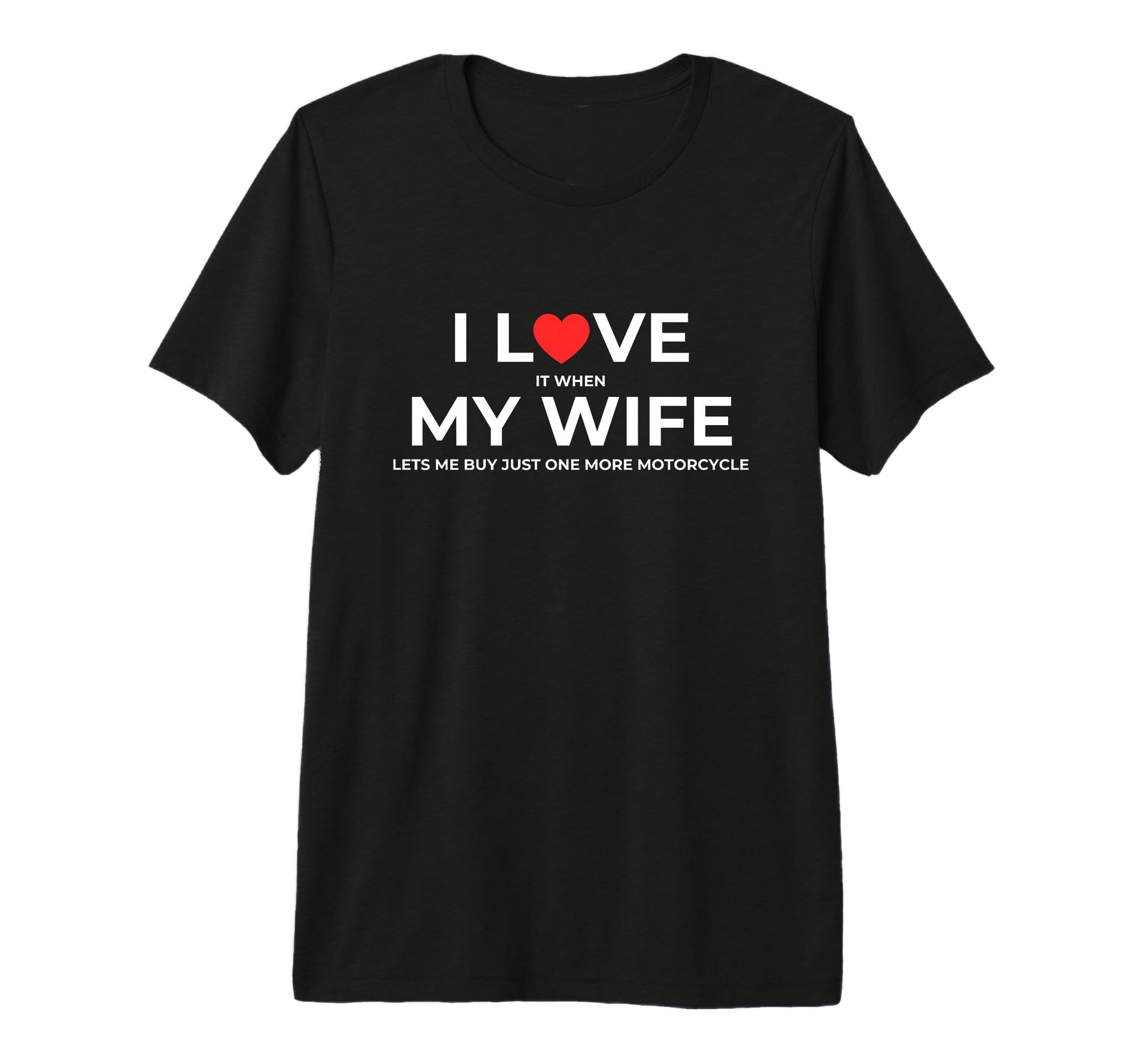 Funny Husband Motorcycle Lover T-Shirt - Fun Novelty Design for Adults - T-Shirt, Sweatshirt, Hoodie
