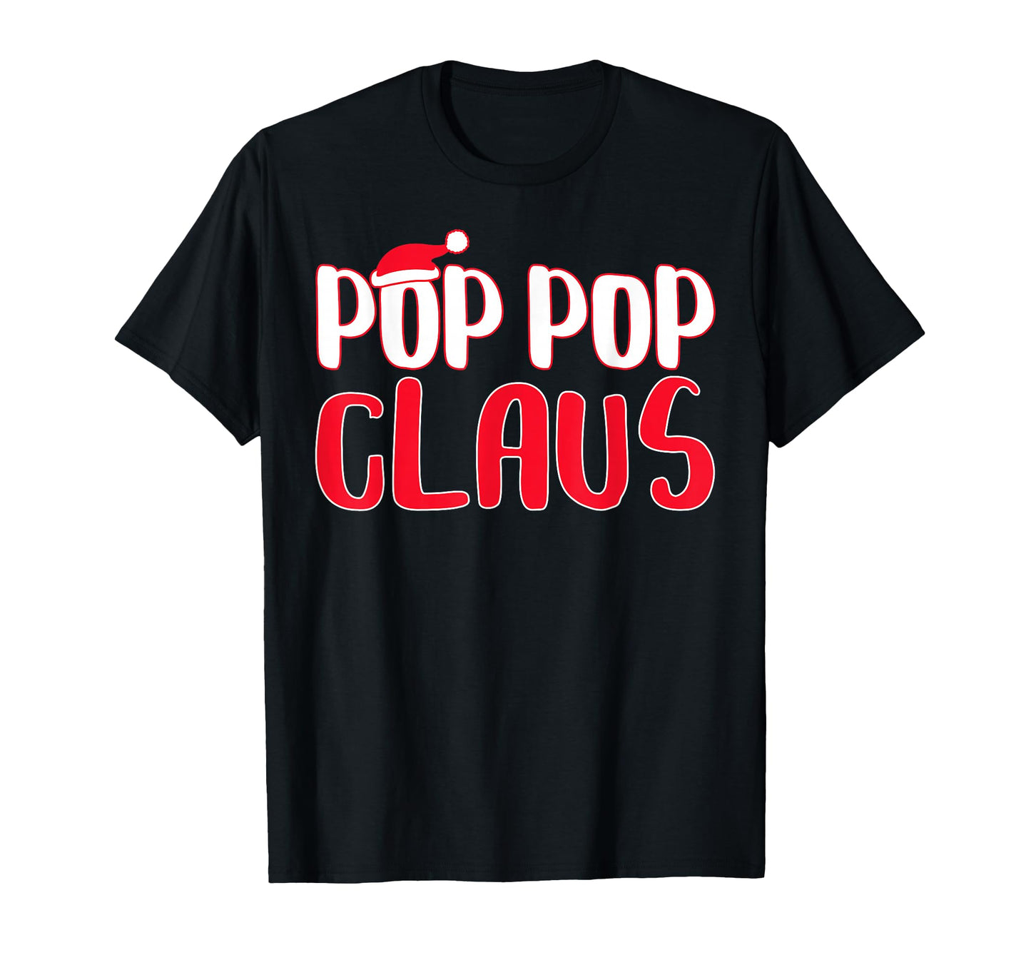 Pop Pop Claus Matching Santa Pop Pop T-Shirt - Minimalist Print Unisex - T-Shirt, Sweatshirt, Hoodie
