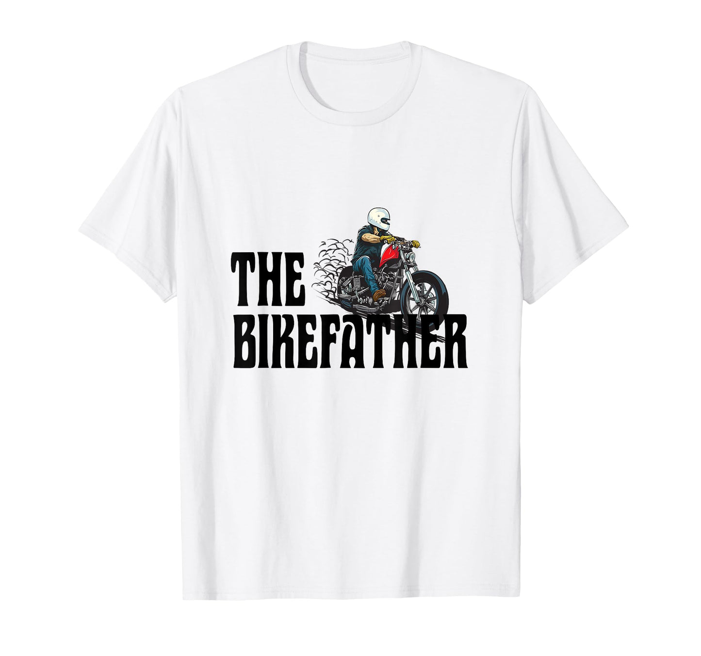 Biker Bikefather Biker Dad Funny T-Shirt - Minimalist Print Unisex - T-Shirt, Sweatshirt, Hoodie