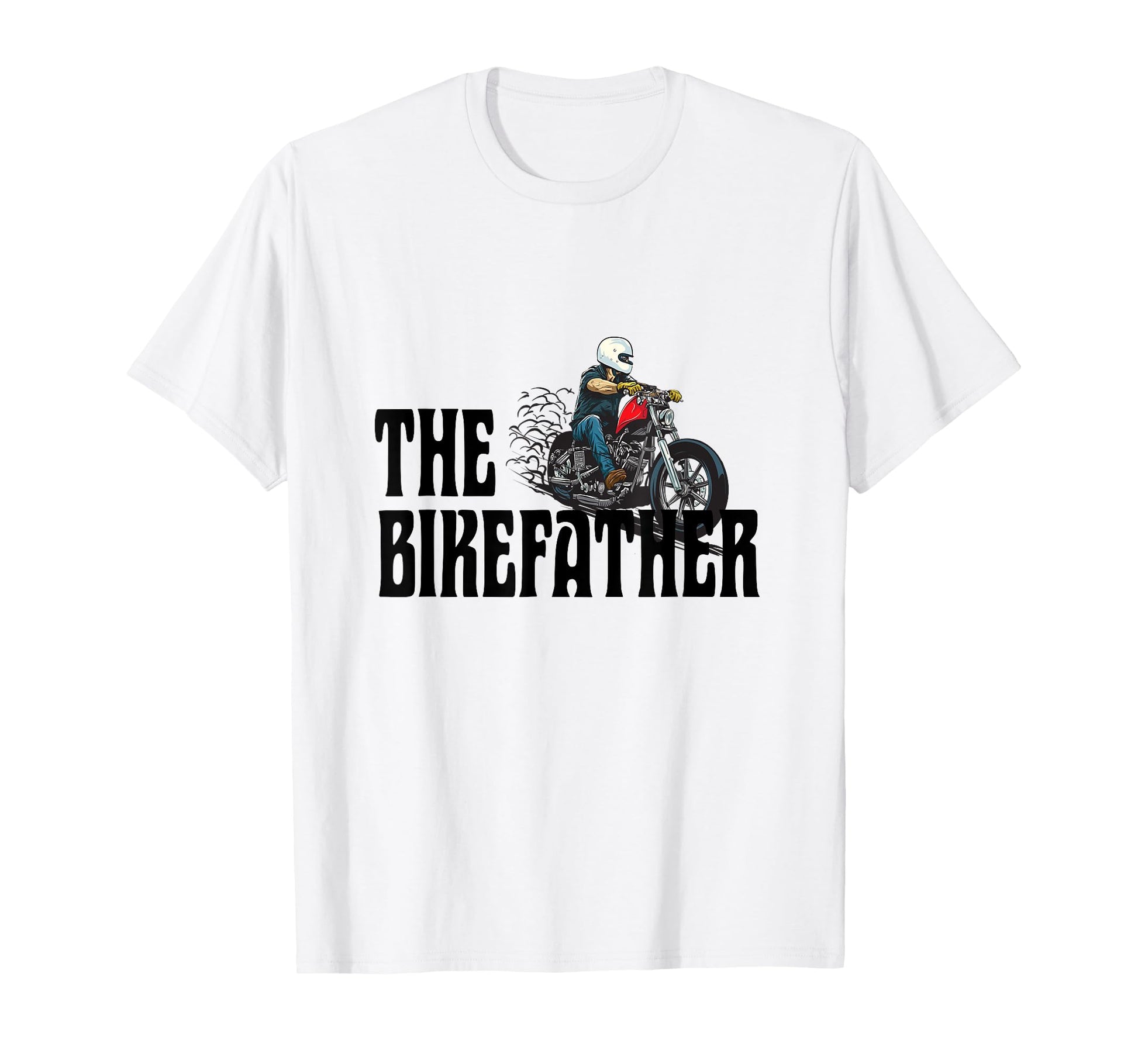 Biker Bikefather Biker Dad Funny T-Shirt - Minimalist Print Unisex - T-Shirt, Sweatshirt, Hoodie