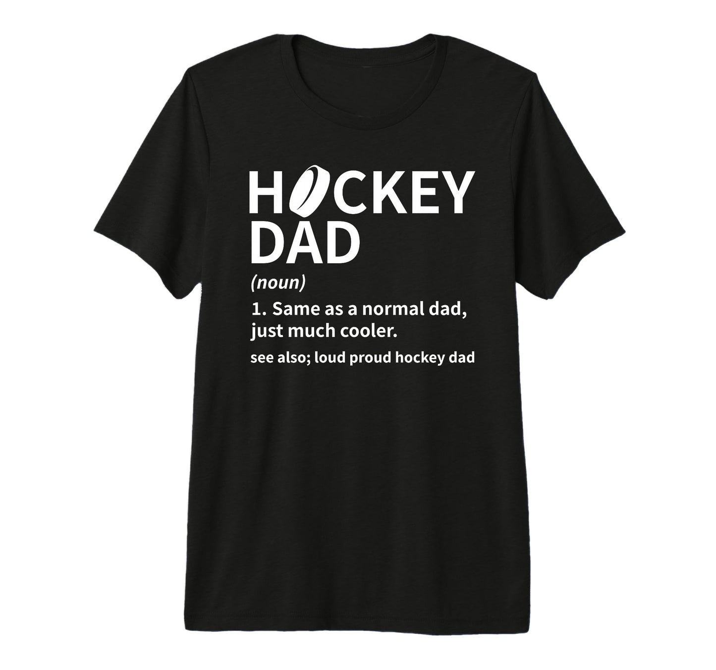 Hockey Dad Definition Ice Hockey Player T-Shirt - Minimalist Print Unisex - T-Shirt, Sweatshirt, Hoodie