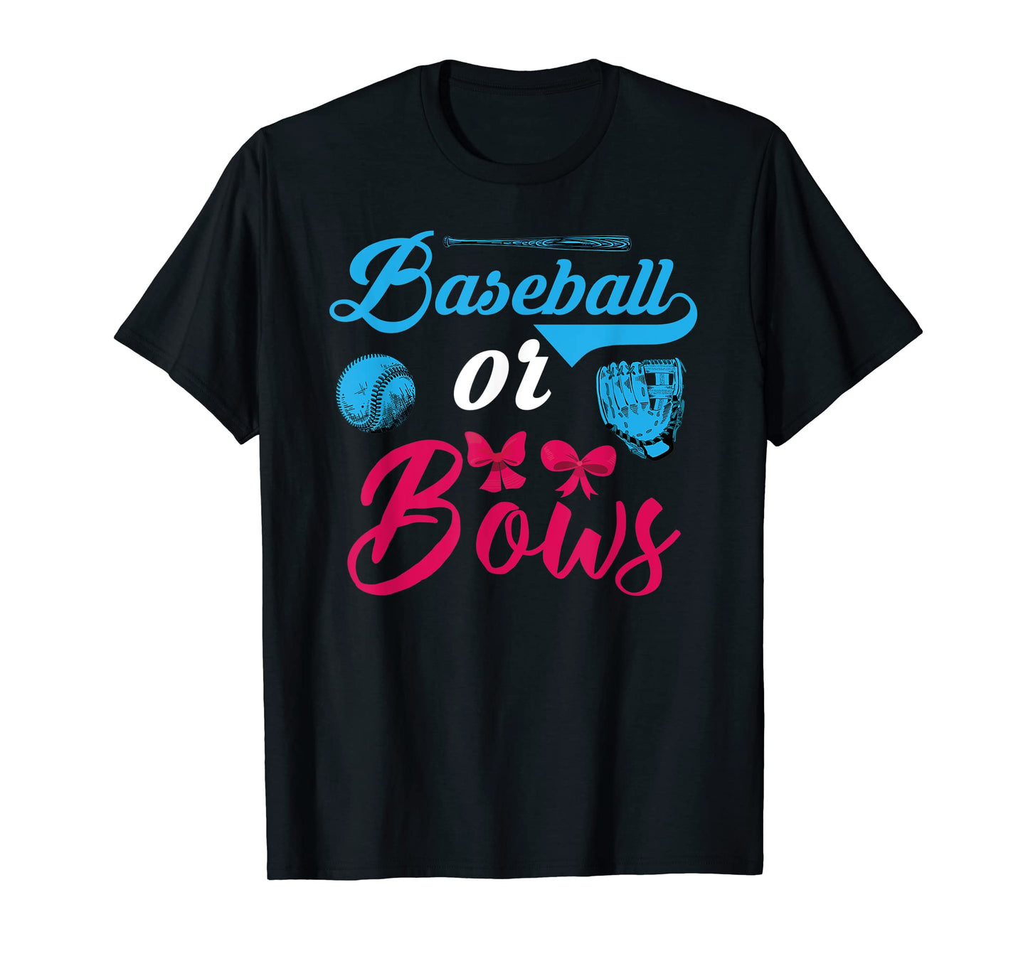 Baseball Or Bows Gender Reveal T-Shirt - Fun Novelty Design for Adults - T-Shirt, Sweatshirt, Hoodie