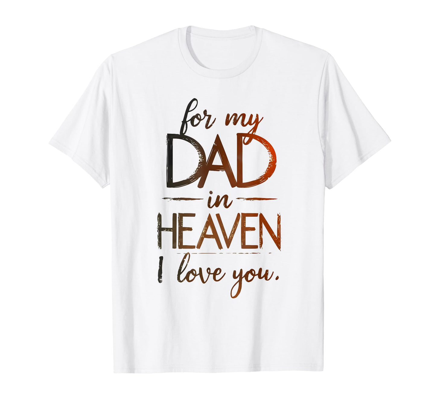 Remembrance Father S Day Loving Memory T-Shirt - Custom Art Print Unisex - T-Shirt, Sweatshirt, Hoodie