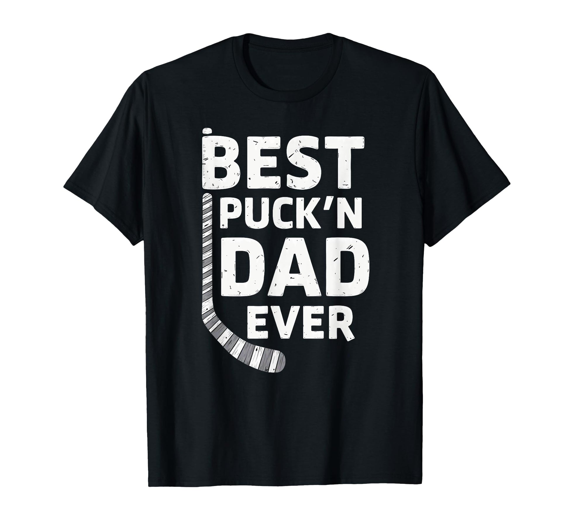Hockey Daddy Best Puckn Dad Ever T-Shirt - Streetwear Style for Adults - T-Shirt, Sweatshirt, Hoodie