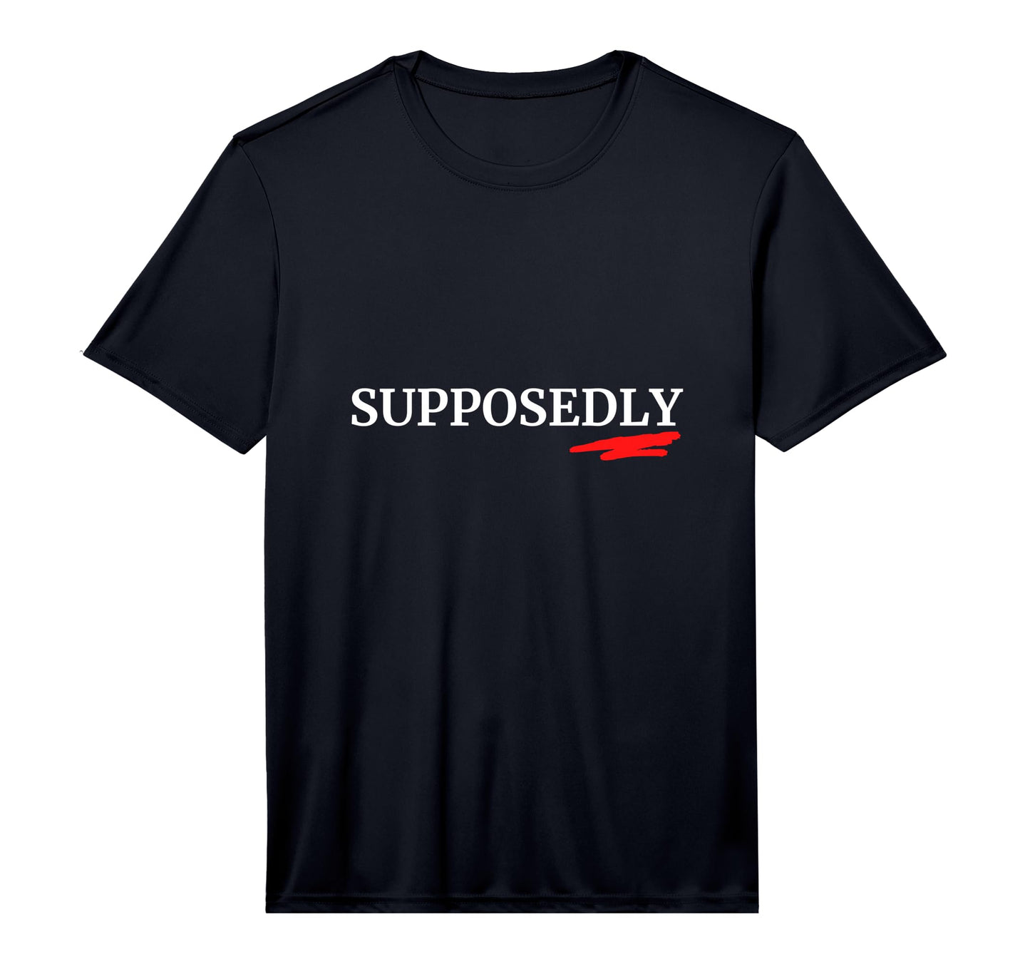 Funny Supposedly Supposably Correct T-Shirt - Graphic Print Men Women - T-Shirt, Sweatshirt, Hoodie