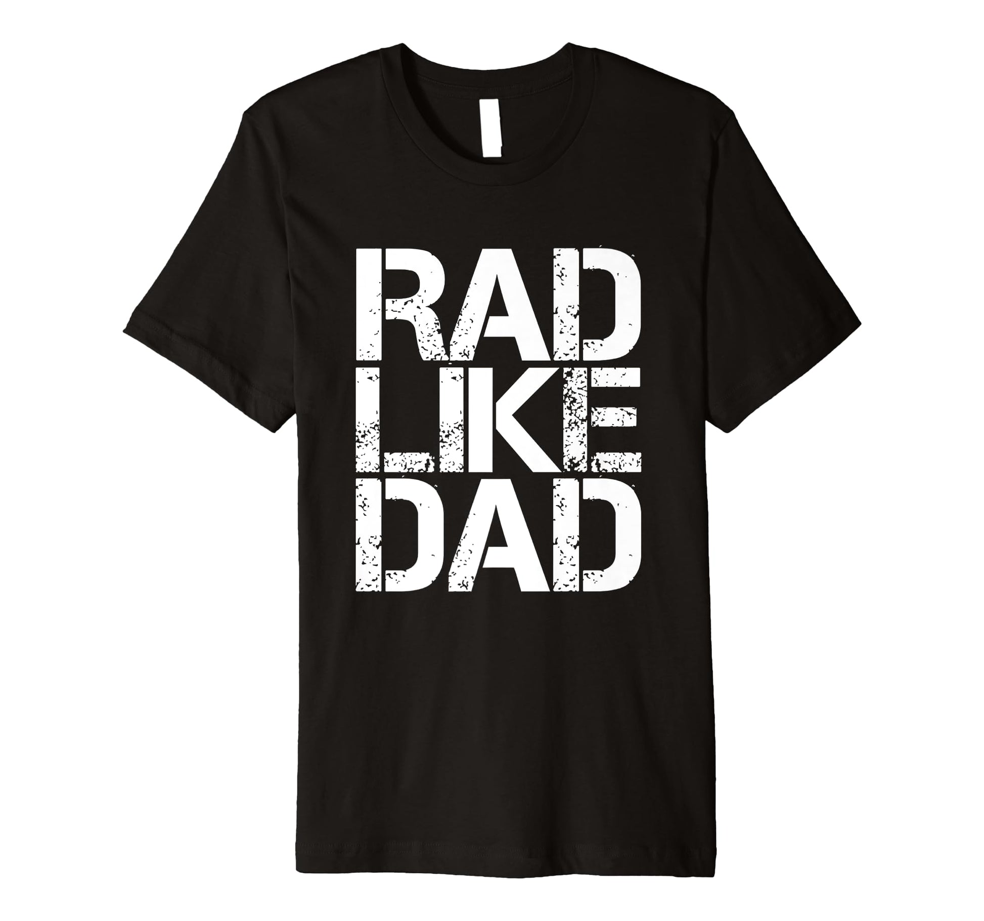 Funny Text Rad Like Dad Joke Button T-Shirt - Streetwear Style for Adults - T-Shirt, Sweatshirt, Hoodie