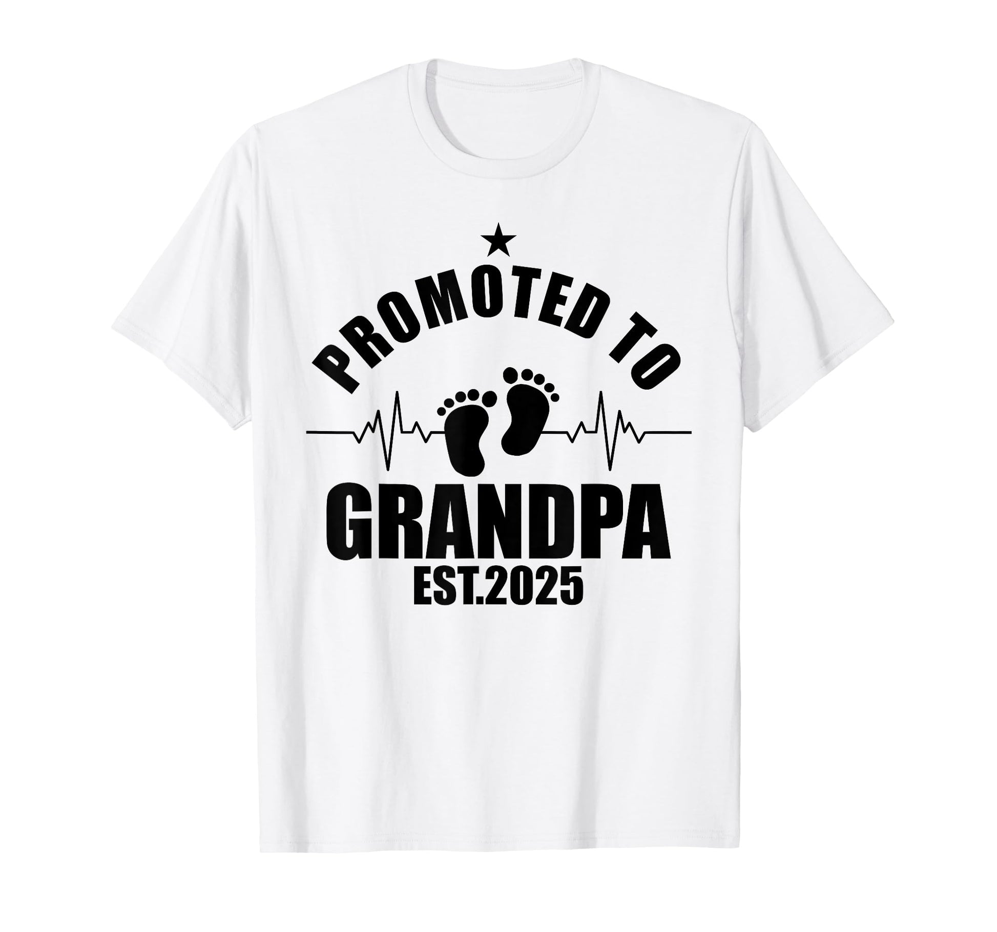 First Time Grandfather 2025 Promoted T-Shirt - Fun Novelty Design Unisex - T-Shirt, Sweatshirt, Hoodie