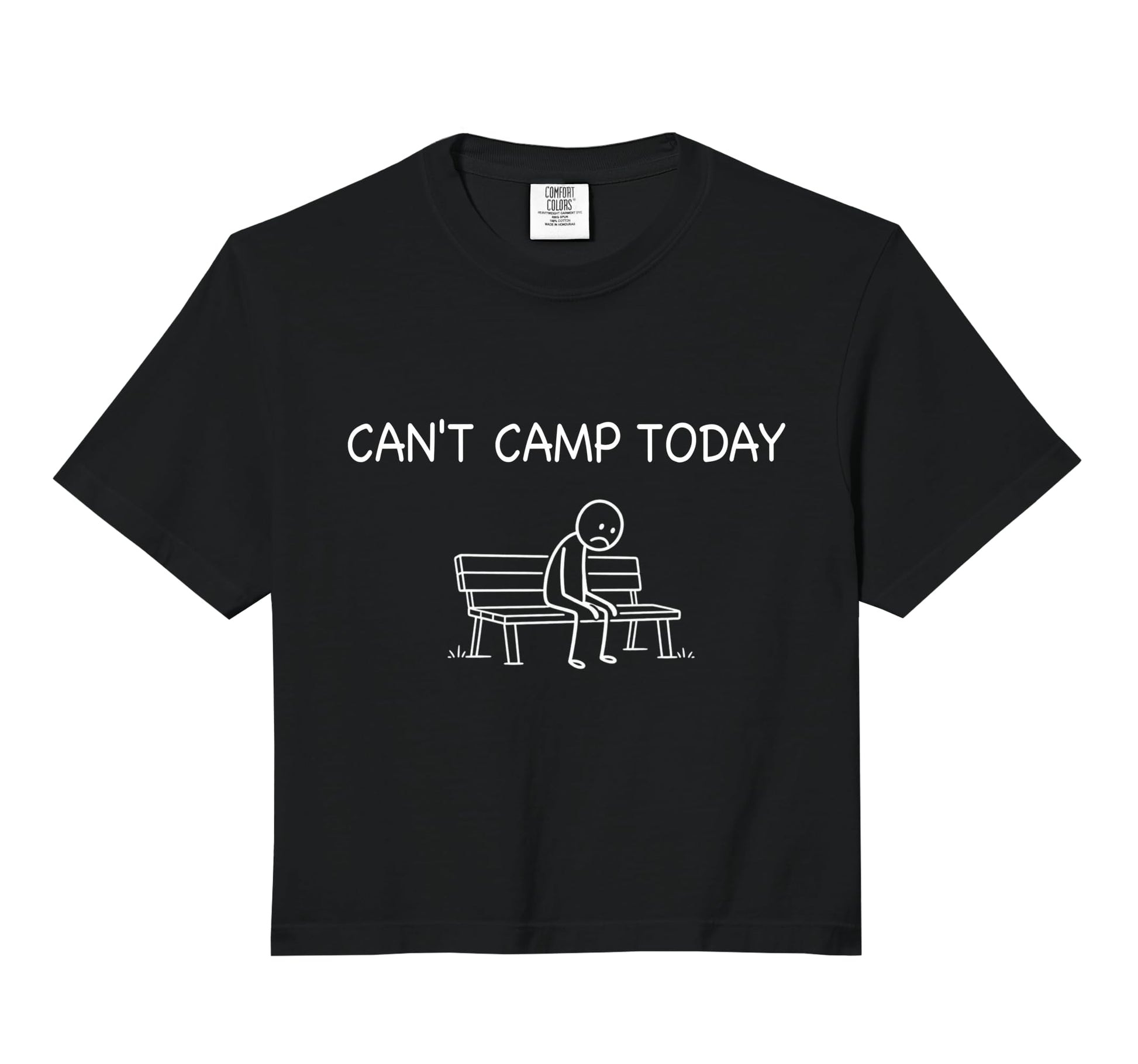 Camping Funny Outdoor Campers Cant T-Shirt - Novelty Apparel for Adults - T-Shirt, Sweatshirt, Hoodie