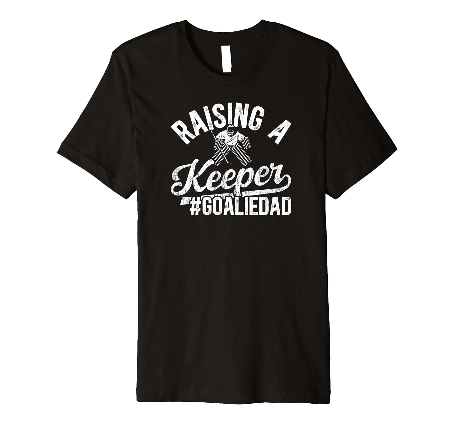 Mens Raising Keeper Hockey Goalie T-Shirt - Custom Art Print for Adults - T-Shirt, Sweatshirt, Hoodie