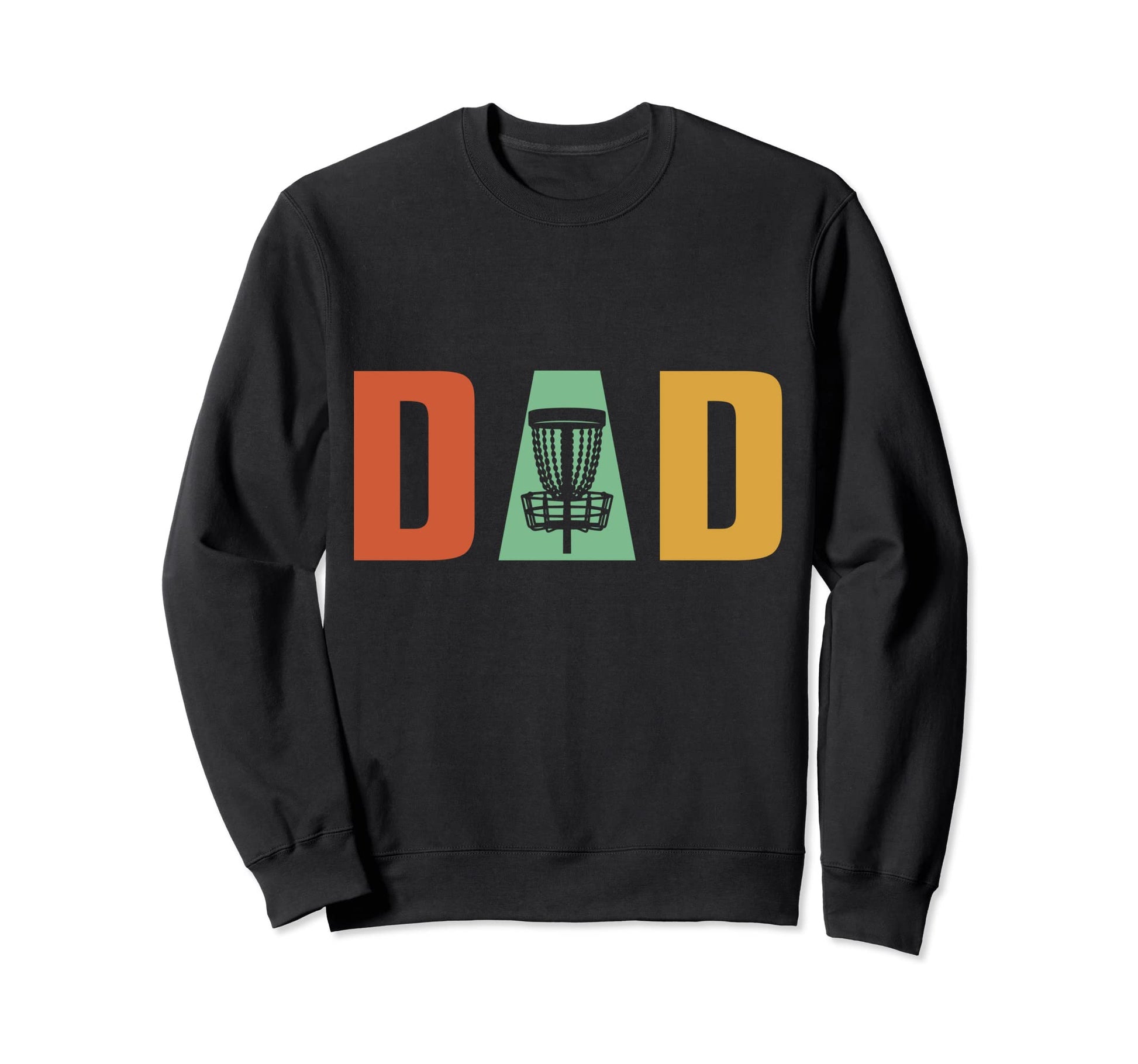 Mens Funny Fathers Day Disc Golf Dad Sweatshirt - Unique Graphic for Adults - T-Shirt, Sweatshirt, Hoodie