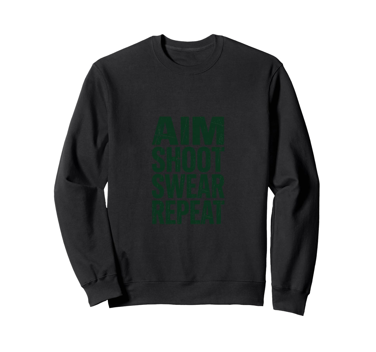 Aim Shoot Swear Repeat Funny Golf Sweatshirt - Custom Art Print for Adults - T-Shirt, Sweatshirt, Hoodie
