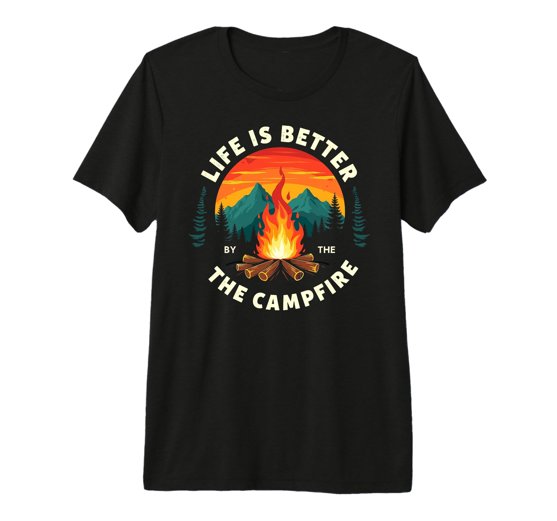 Life Is Better Campfire Camping Hiking T-Shirt - Graphic Print for Adults - T-Shirt, Sweatshirt, Hoodie