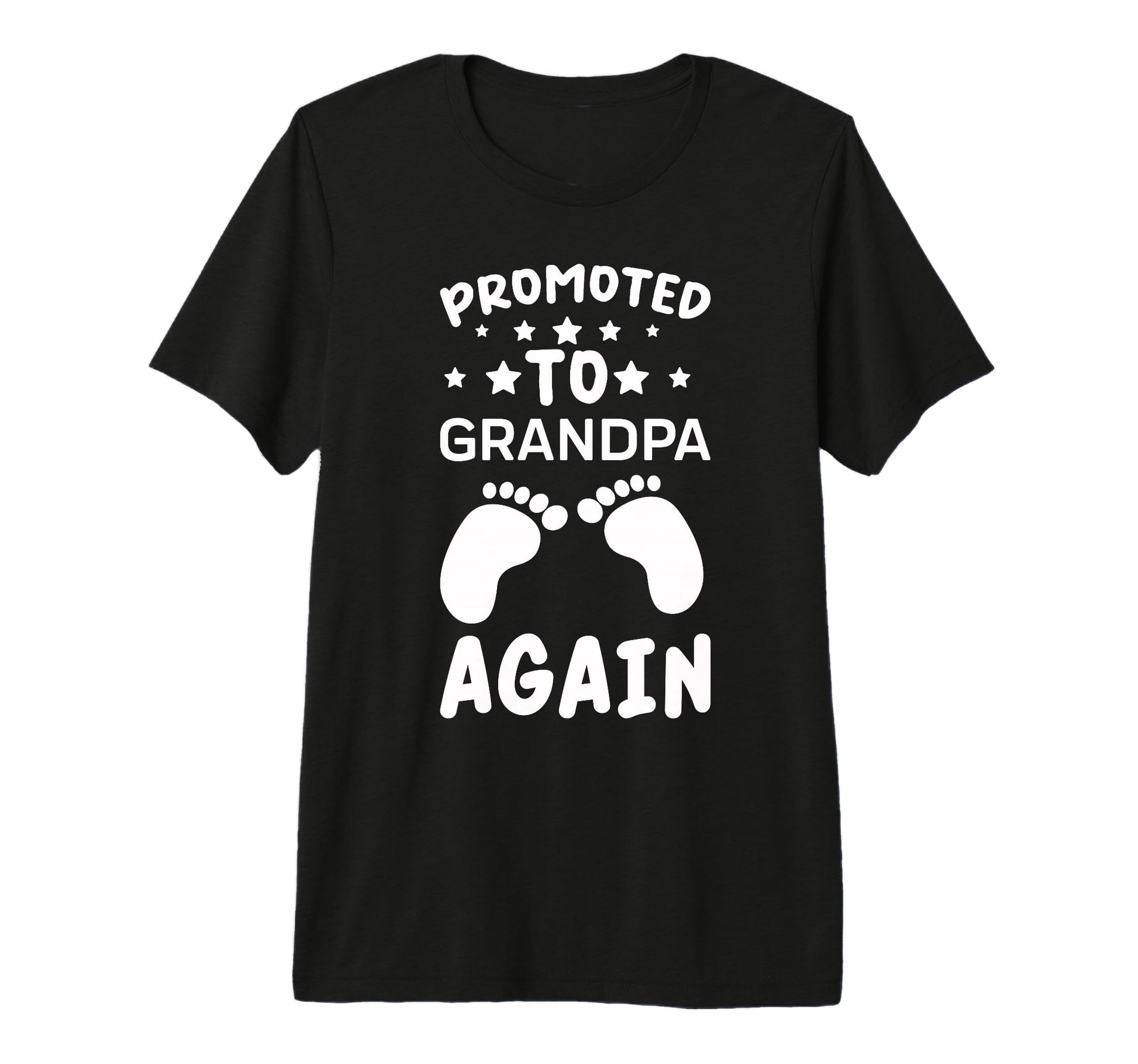 Im Going To Be Grandpa Again Promoted T-Shirt - Graphic Print for Adults - T-Shirt, Sweatshirt, Hoodie