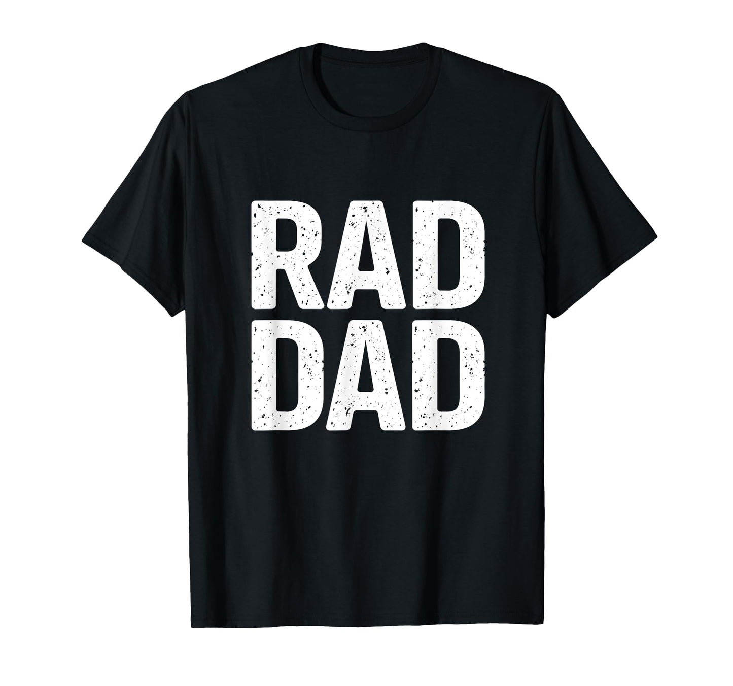 Rad Dad Distressed Minimalist Fathers T-Shirt - Novelty Apparel for Adults - T-Shirt, Sweatshirt, Hoodie