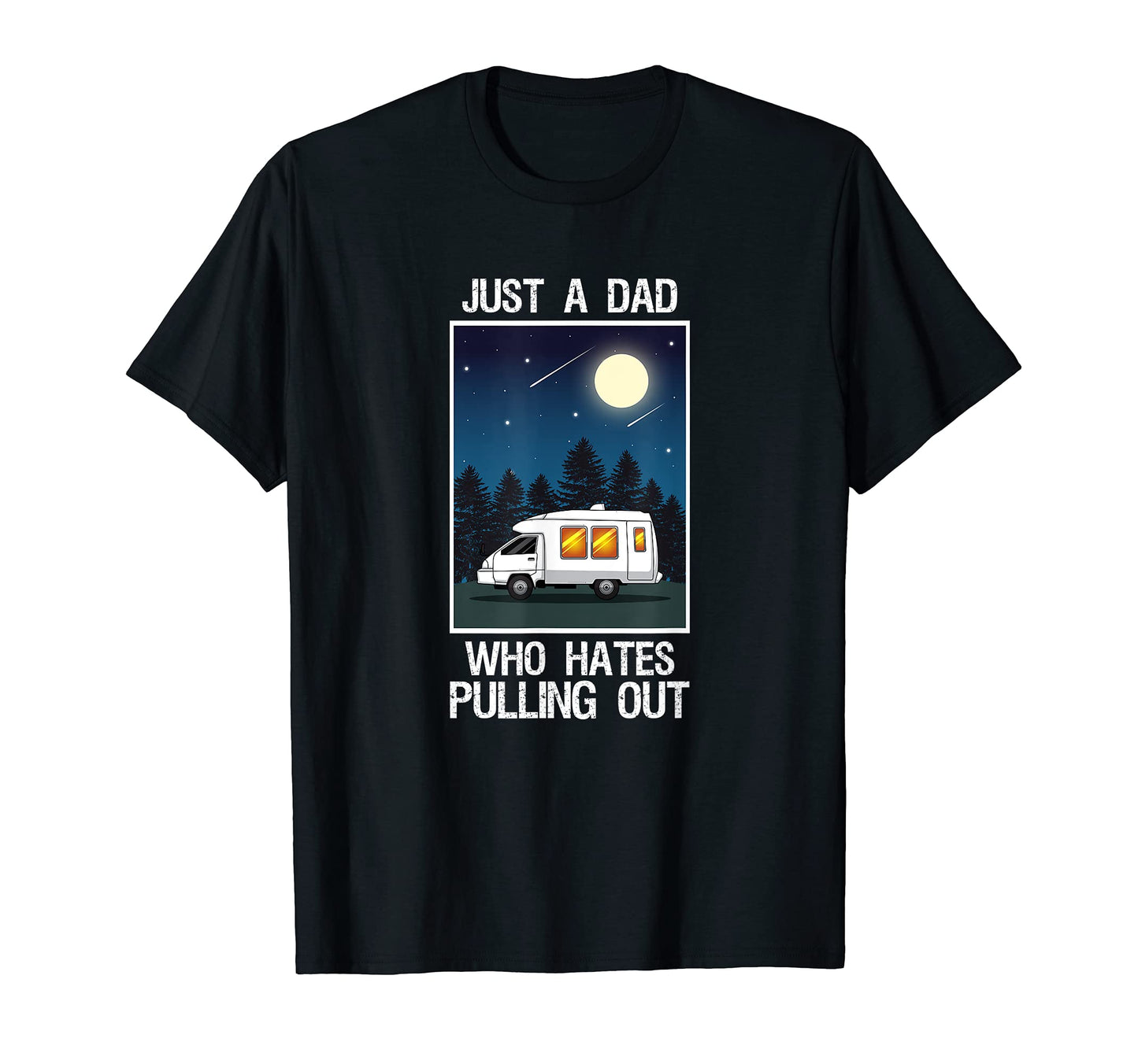 Mens Funny Camping Camper Dad Father T-Shirt - Novelty Apparel Men Women - T-Shirt, Sweatshirt, Hoodie