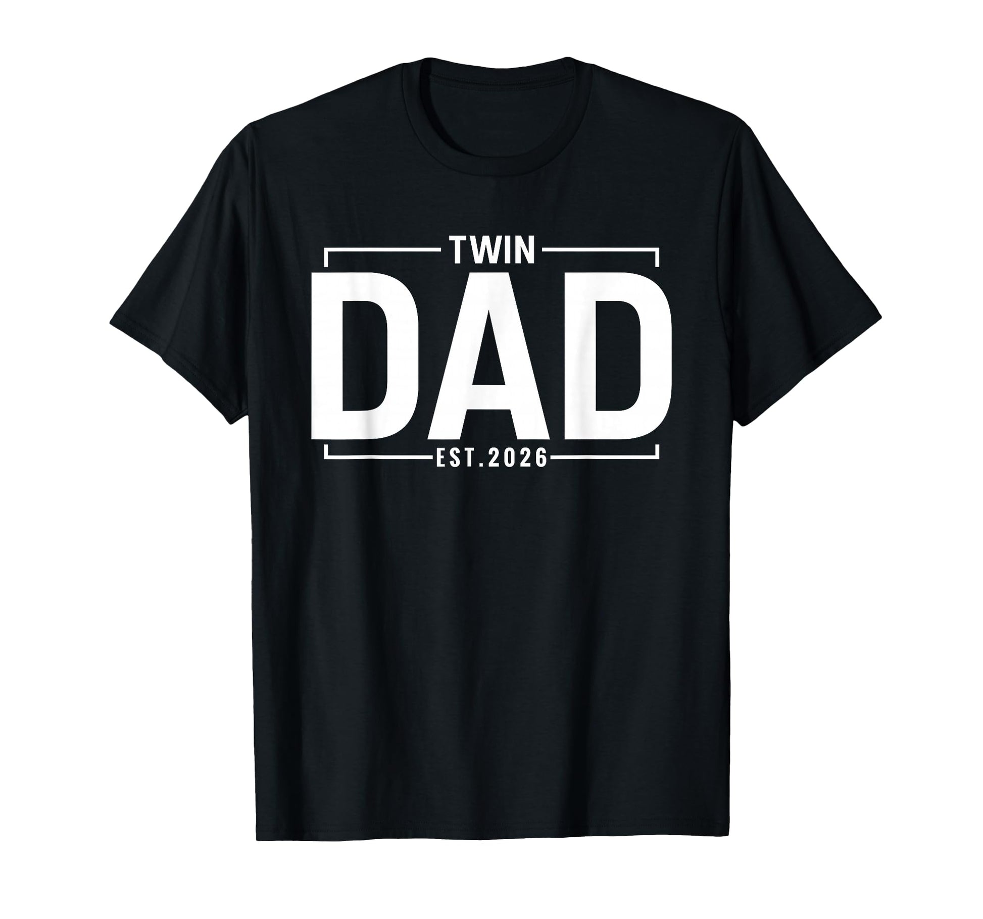 Twin Dad Est 2026 Father Twins New T-Shirt - Fun Novelty Design for Adults - T-Shirt, Sweatshirt, Hoodie