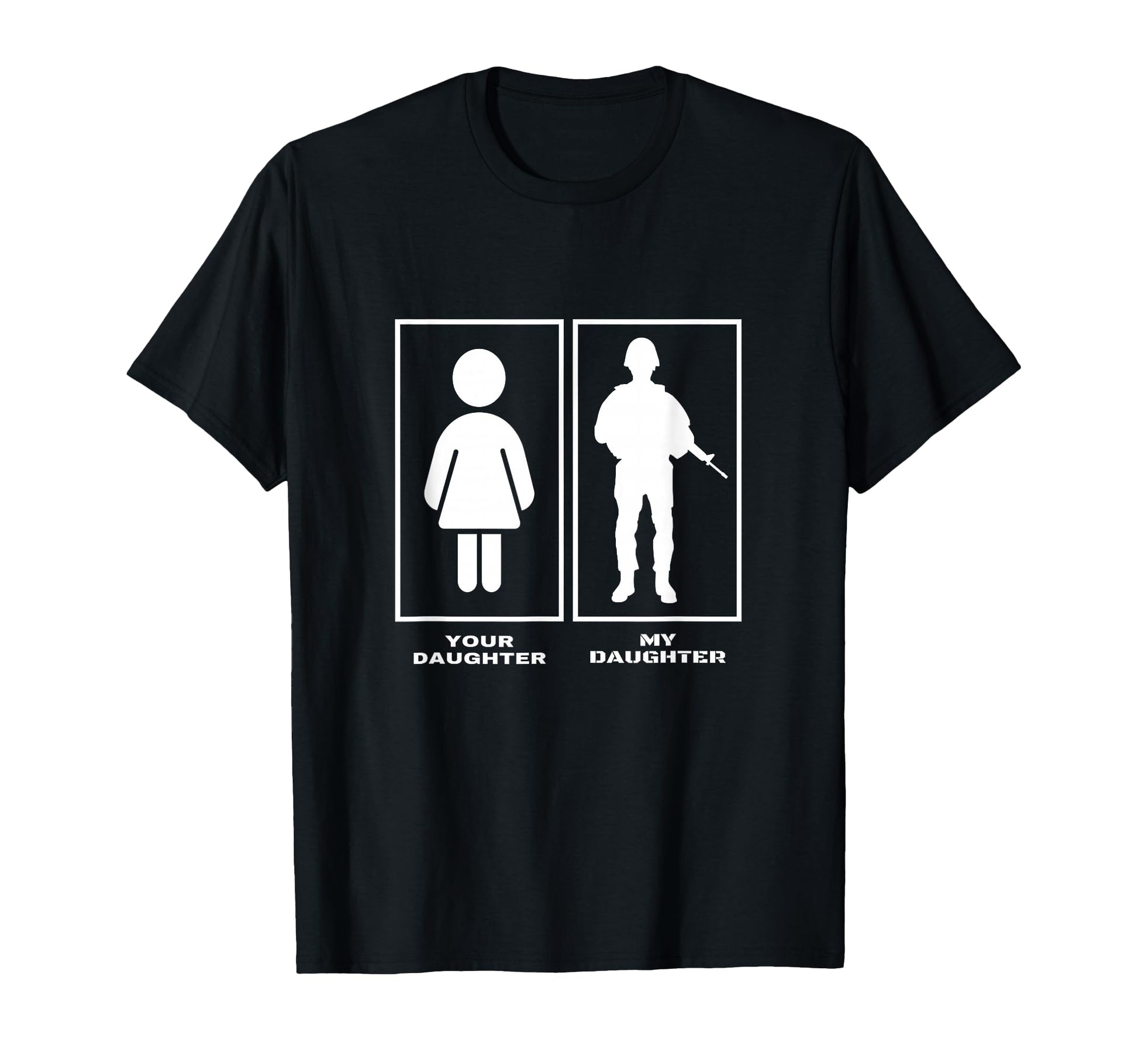 Proud Soldier Mom Dad Your Daughter My T-Shirt - Unique Graphic for Adults - T-Shirt, Sweatshirt, Hoodie