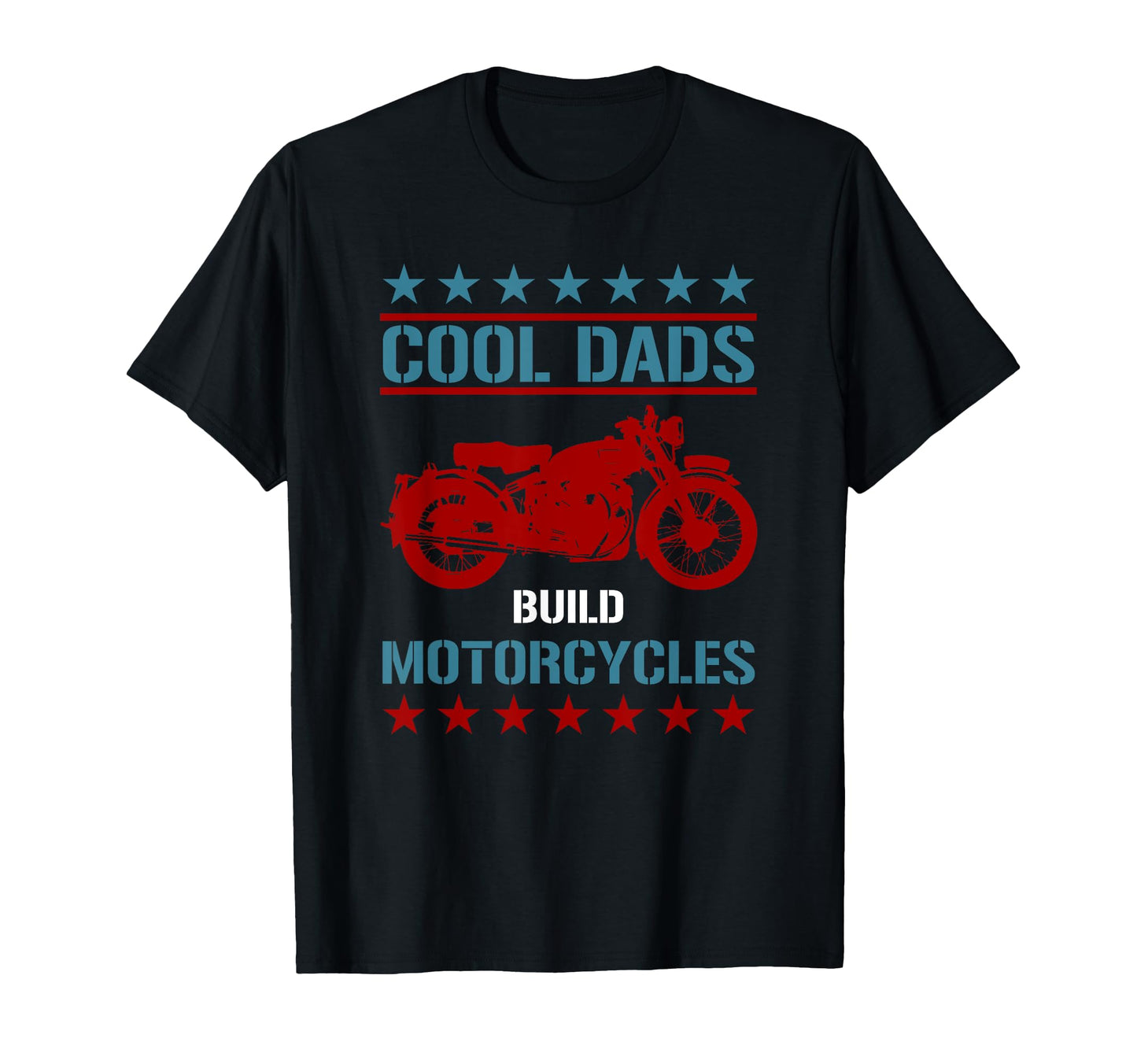 Dads Build Motorcycles Present Hoodie - Casual Everyday Wear Unisex - T-Shirt, Sweatshirt, Hoodie