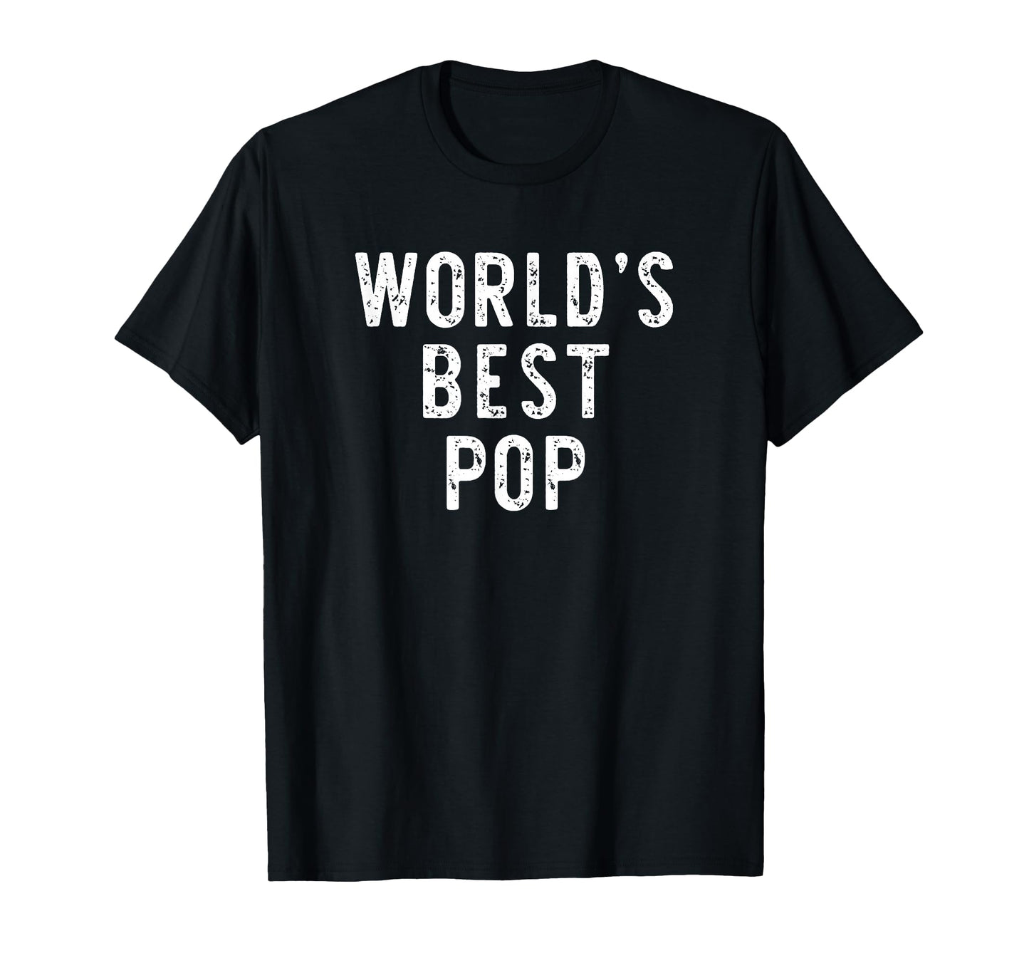 Worlds Best Pop Funny Family T-Shirt - Novelty Apparel for Adults - T-Shirt, Sweatshirt, Hoodie