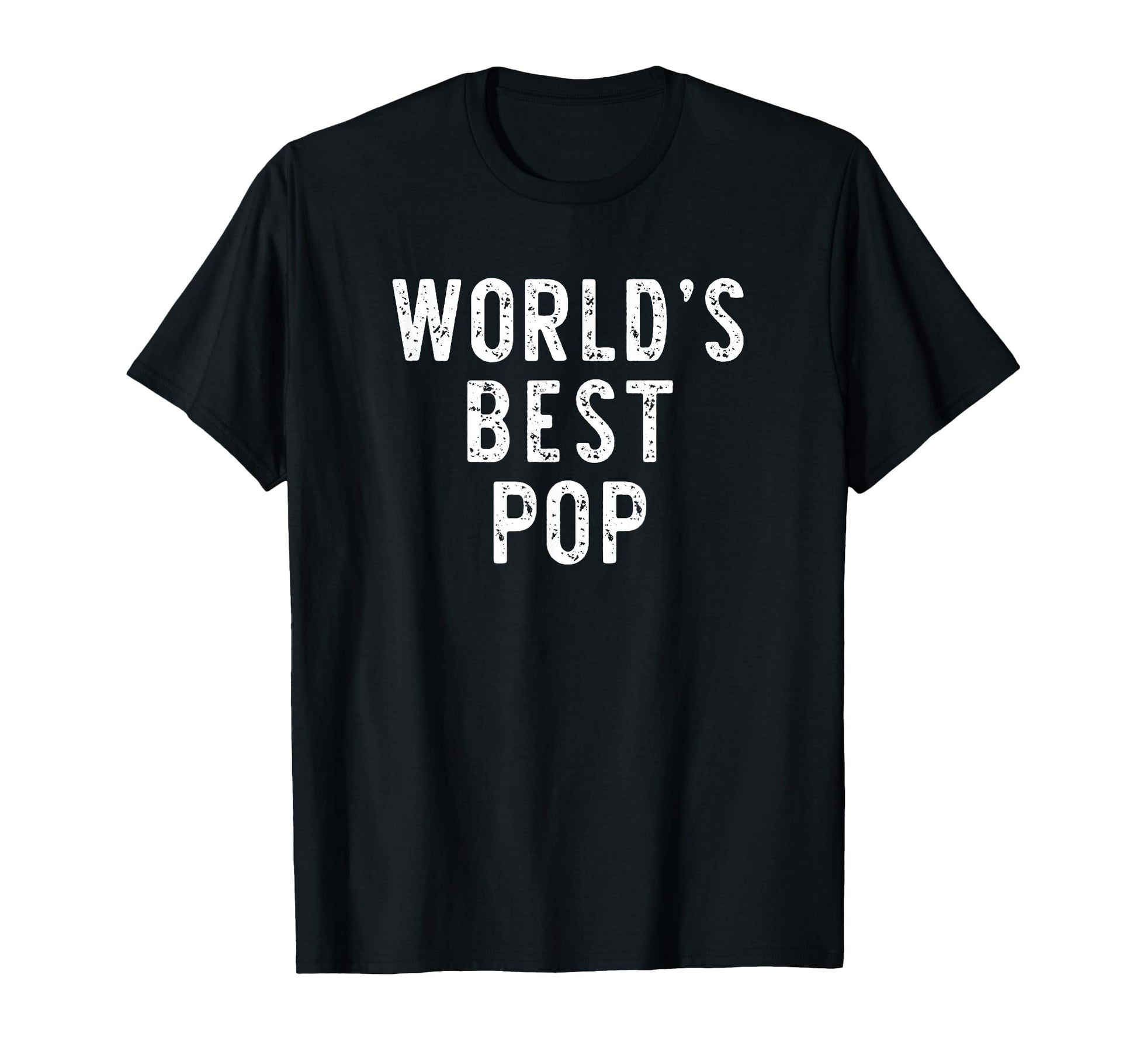 Worlds Best Pop Funny Family T-Shirt - Novelty Apparel for Adults - T-Shirt, Sweatshirt, Hoodie