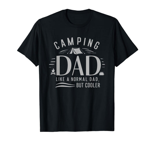 Camping Dad Campfire Funny Camper Camp T-Shirt - Unique Graphic Unisex - T-Shirt, Sweatshirt, Hoodie