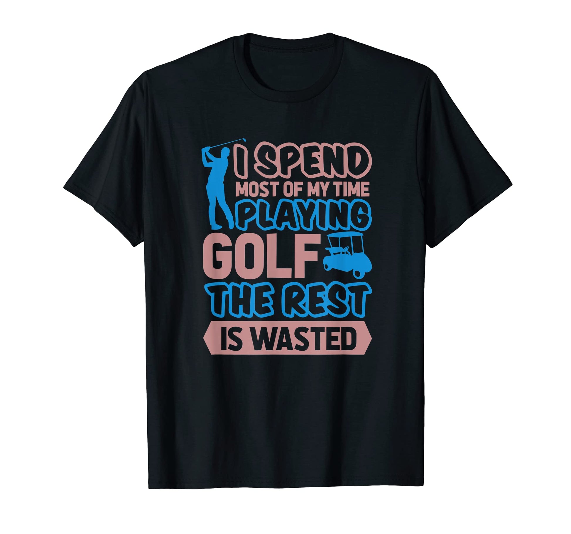 Golf Cart Golfer Costume Mens Golfing T-Shirt - Fun Novelty Design Unisex - T-Shirt, Sweatshirt, Hoodie