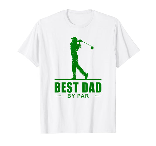 Best Dad Par Funny Sarcastic Golf Pun T-Shirt - Unique Graphic Unisex - T-Shirt, Sweatshirt, Hoodie