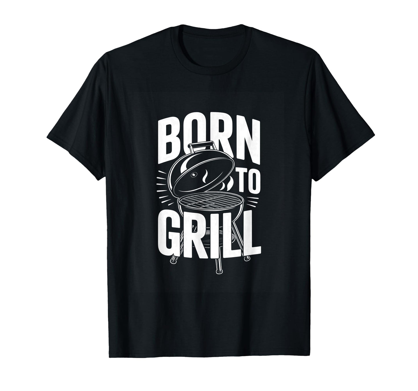 Born To Grill Backyard Bbq Dad T-Shirt - Streetwear Style for Adults - T-Shirt, Sweatshirt, Hoodie