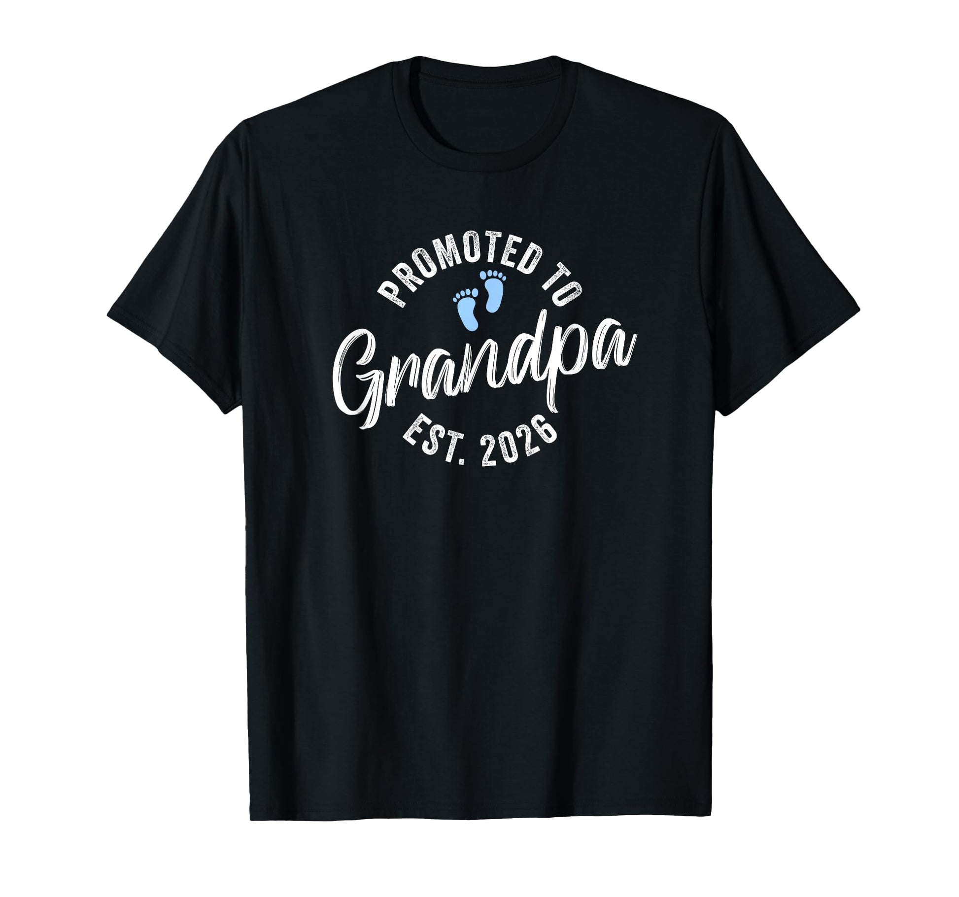 Promoted To Grandpa 2026 T-Shirt - Novelty Apparel Men Women - T-Shirt, Sweatshirt, Hoodie
