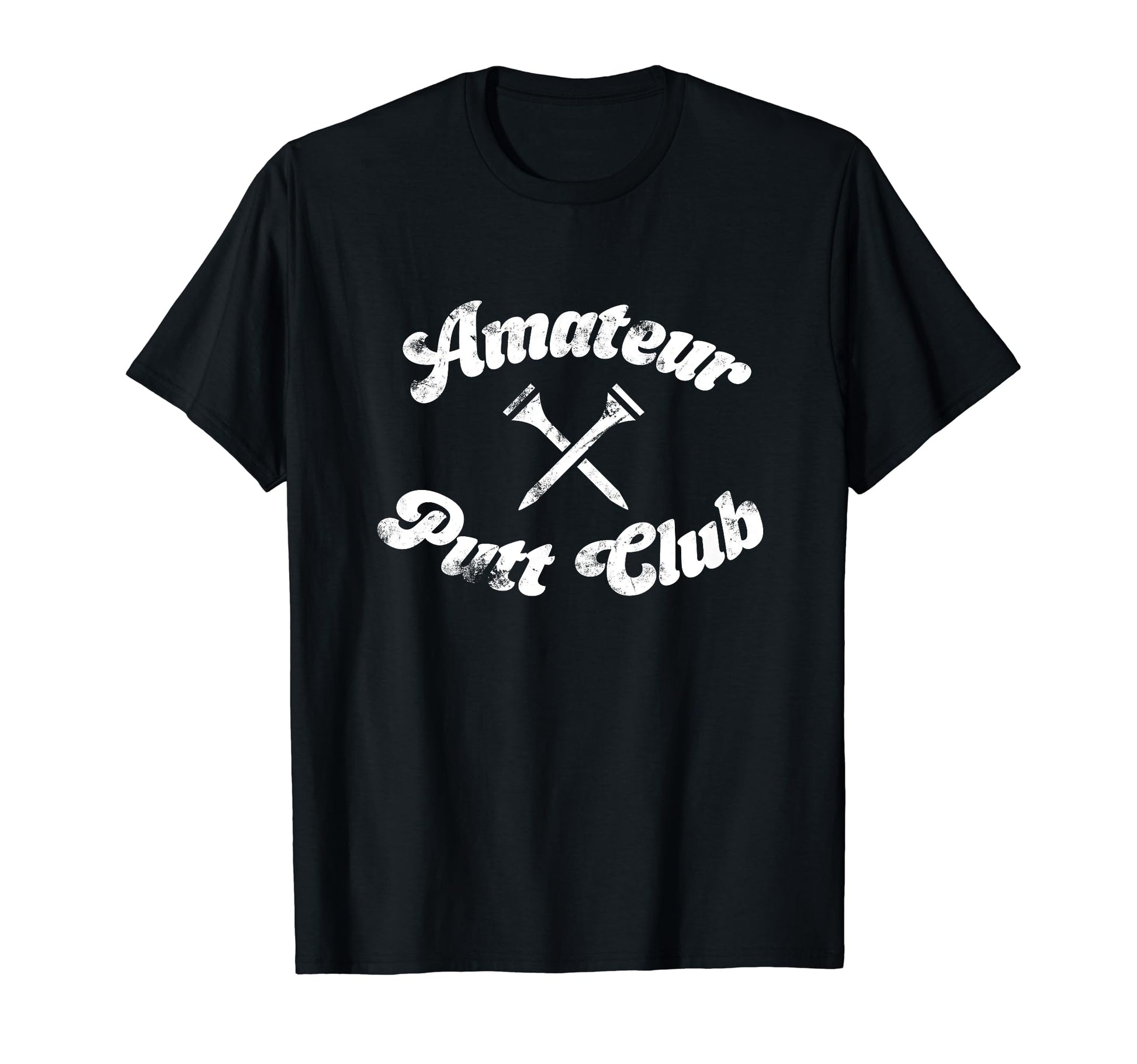 Funny Dad Golfer Amateur Putt Club T-Shirt - Streetwear Style for Adults - T-Shirt, Sweatshirt, Hoodie