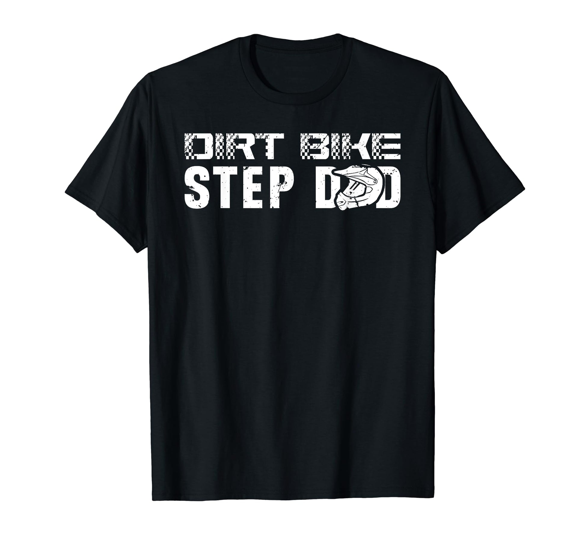 Dirt Bike Step Dad Dirt Biker T-Shirt - Minimalist Print for Adults - T-Shirt, Sweatshirt, Hoodie