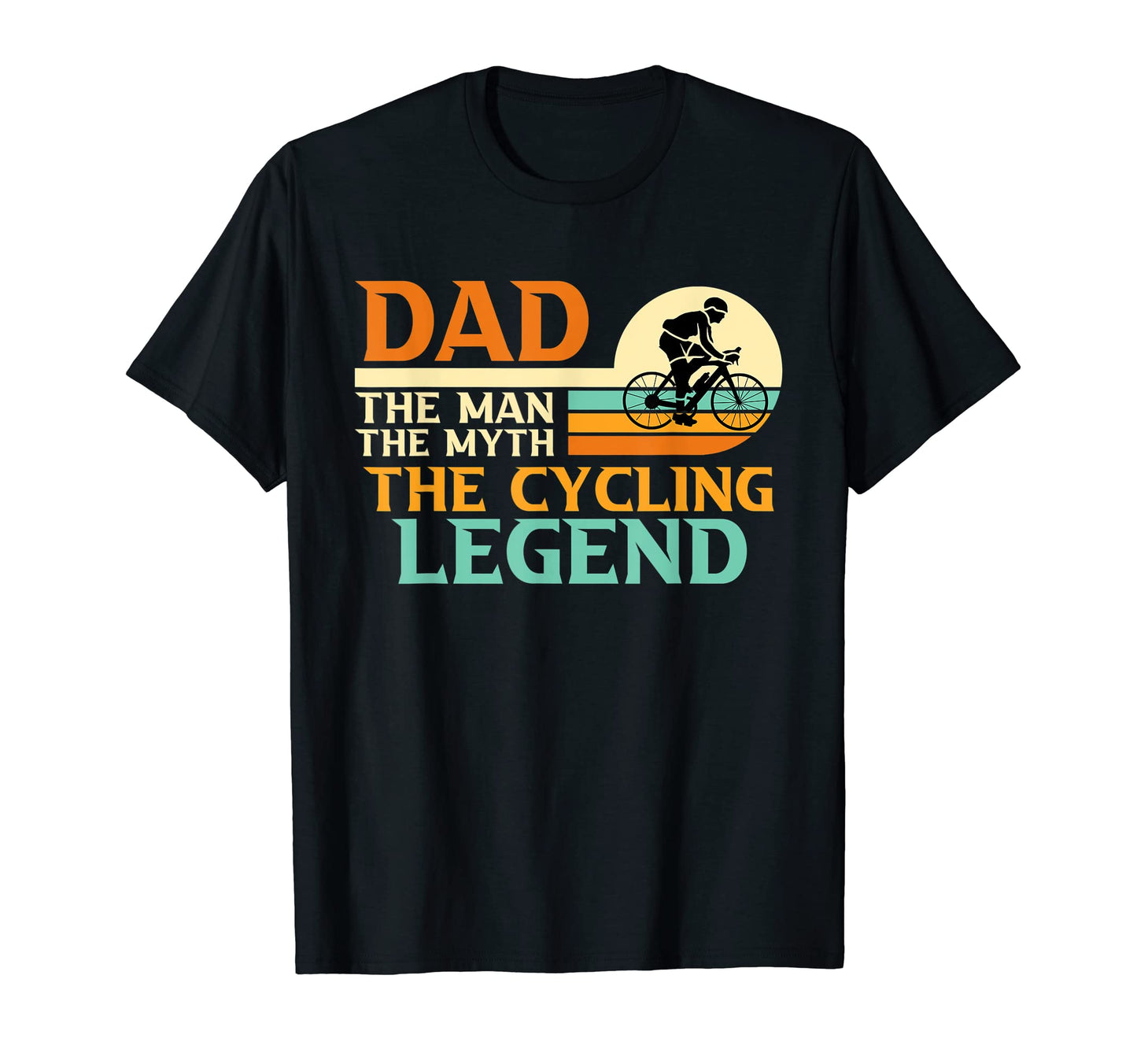 Dad Myth Bike Legend Cyclist T-Shirt - Aesthetic Graphic Unisex - T-Shirt, Sweatshirt, Hoodie