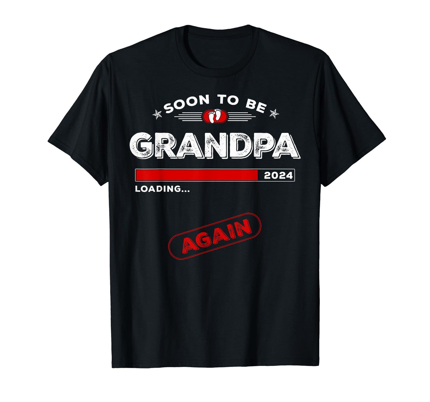 Soon To Be Grandpa Again Promoted To T-Shirt - Graphic Print Men Women - T-Shirt, Sweatshirt, Hoodie