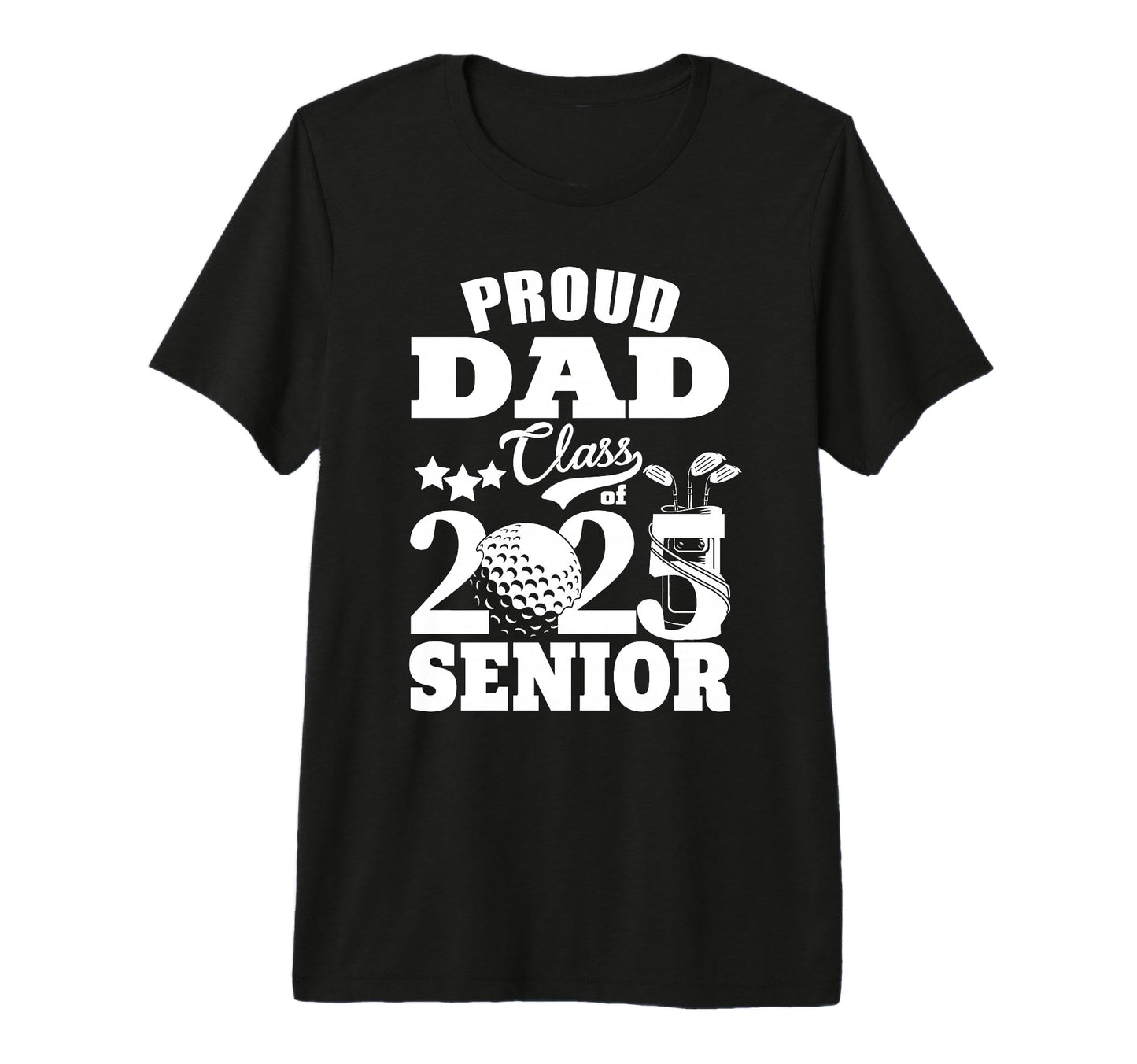 Proud Dad Class 2025 Graduation Senior T-Shirt - Trendy Graphic Men Women - T-Shirt, Sweatshirt, Hoodie