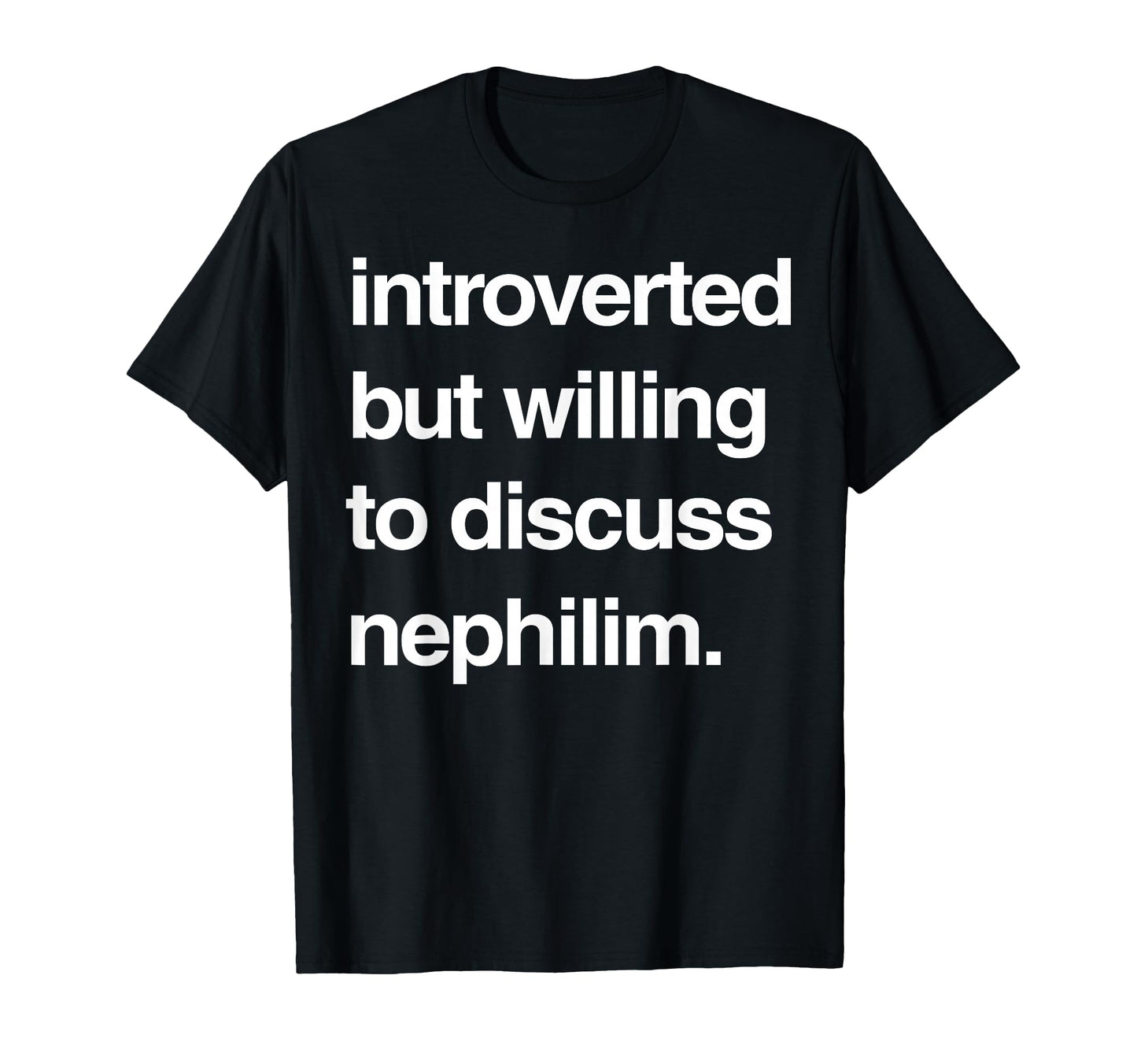 Introverted But Willing To Discuss T-Shirt - Unique Graphic for Adults - T-Shirt, Sweatshirt, Hoodie