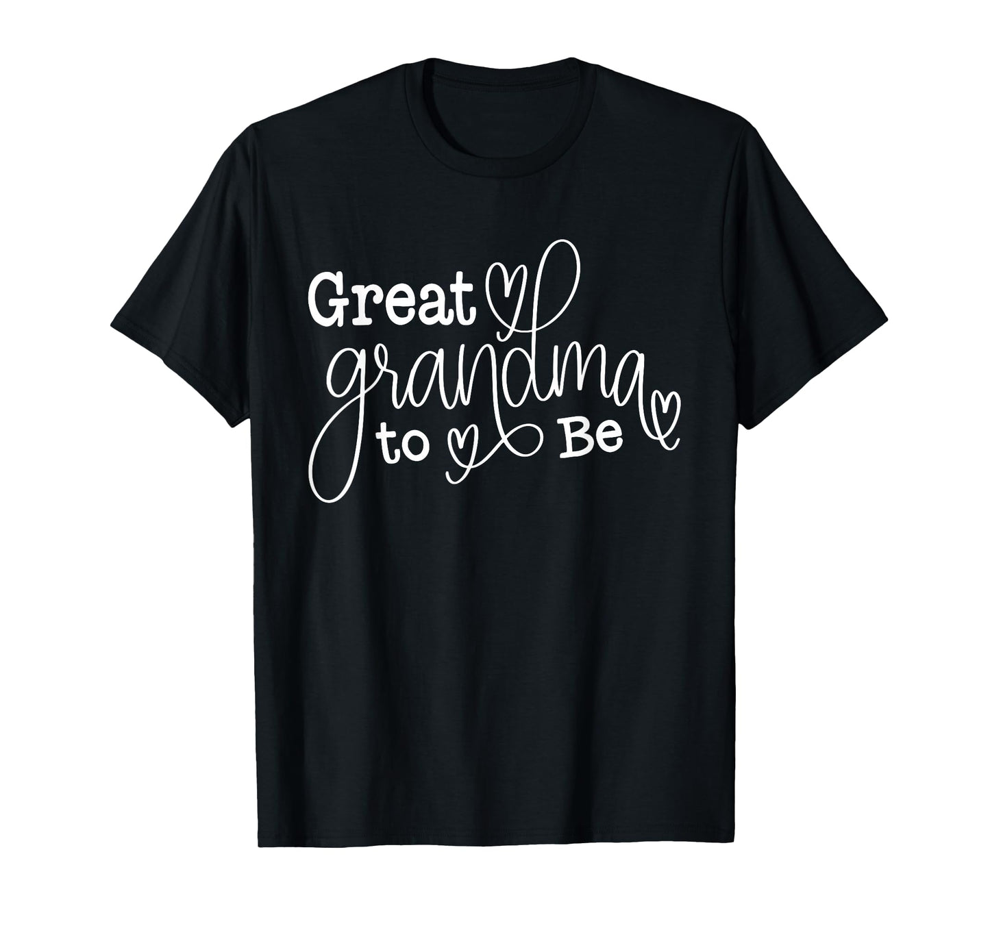 Great Grandma To Be Promoted Best T-Shirt - Custom Art Print Men Women - T-Shirt, Sweatshirt, Hoodie