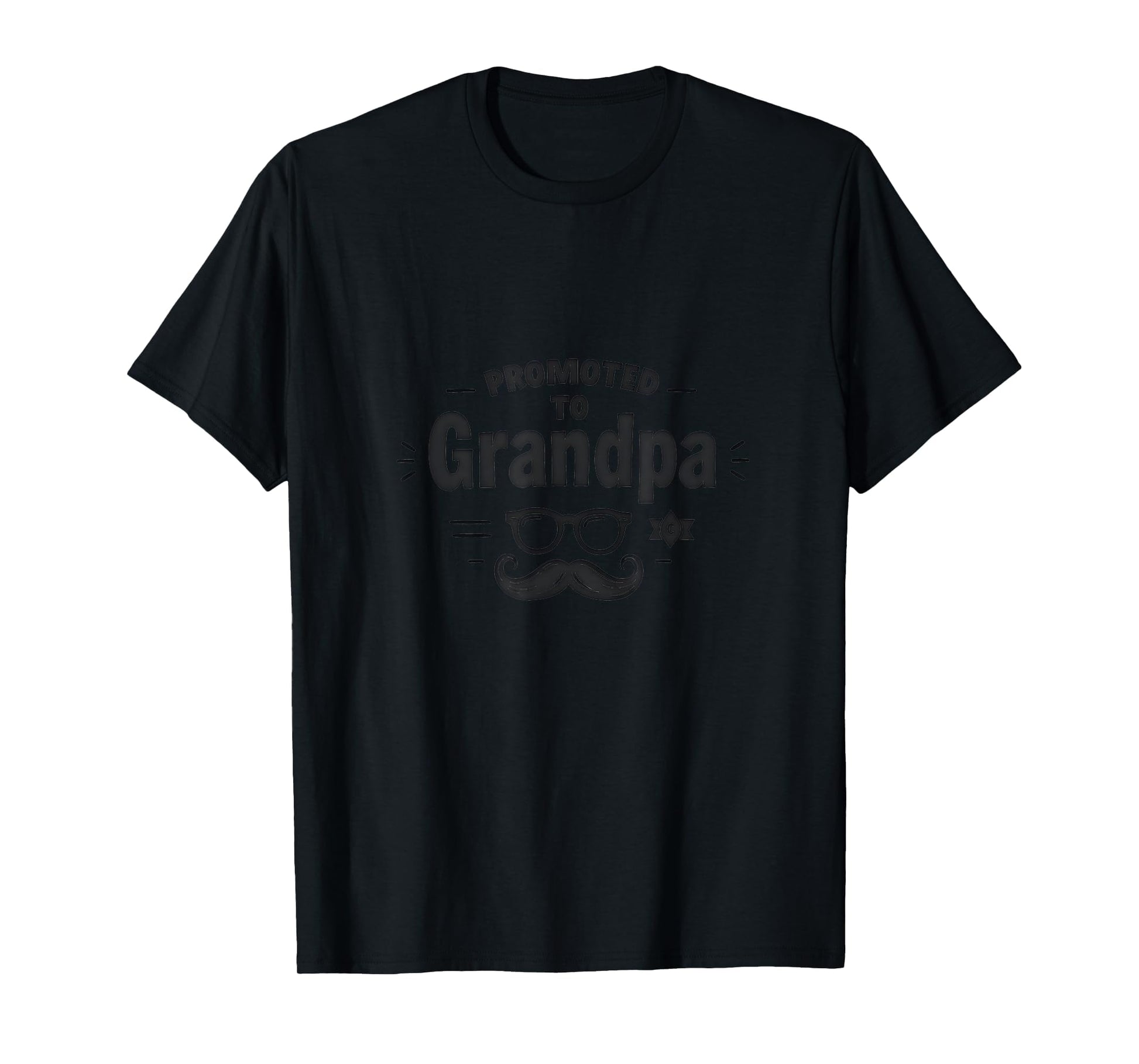 Promoted To Grandpa Funny Mustache T-Shirt - Novelty Apparel Men Women - T-Shirt, Sweatshirt, Hoodie