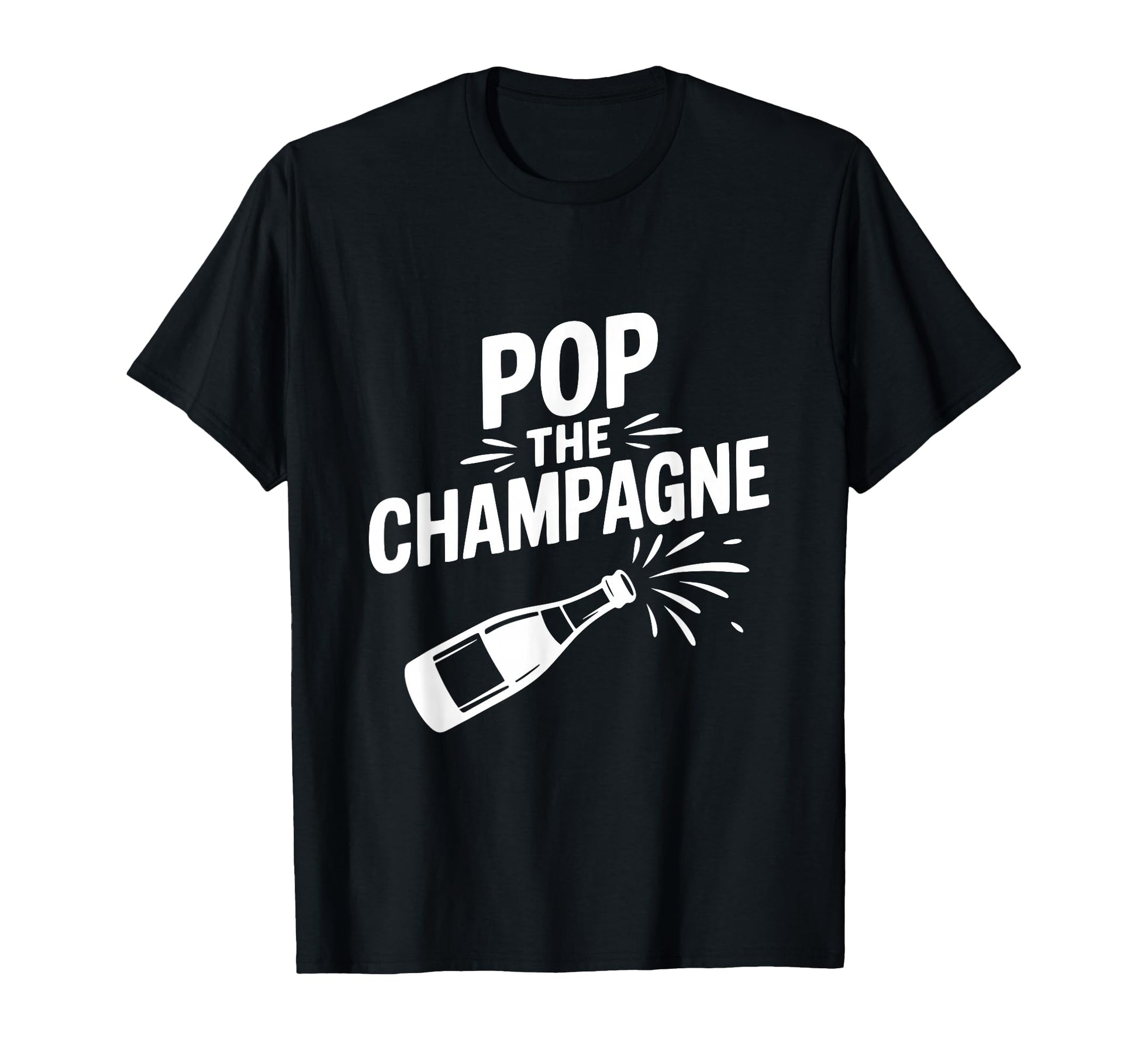 Pop Champagne T-Shirt - Custom Art Print Unisex - T-Shirt, Sweatshirt, Hoodie