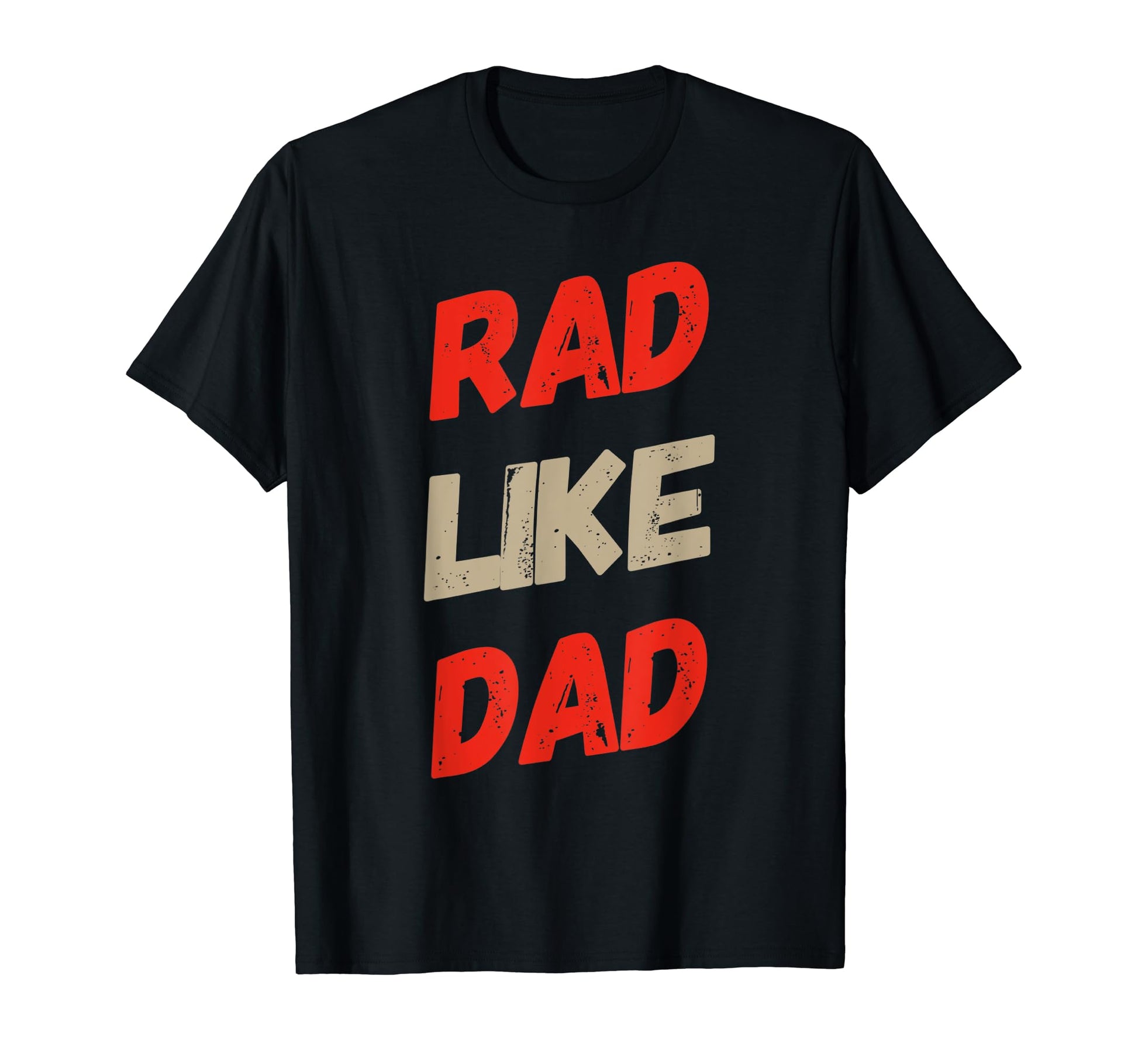 Funny Text Rad Like Dad Joke Button T-Shirt - Trendy Graphic for Adults - T-Shirt, Sweatshirt, Hoodie