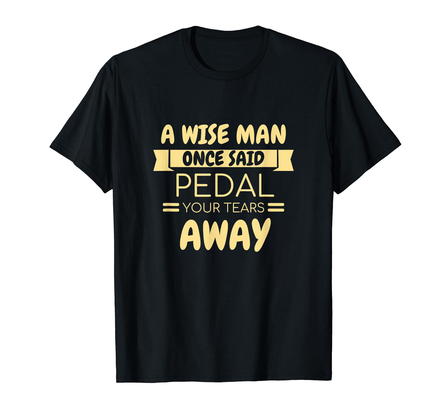 Cycling Quotes Bike Cyclist Dad T-Shirt - Streetwear Style Men Women - T-Shirt, Sweatshirt, Hoodie