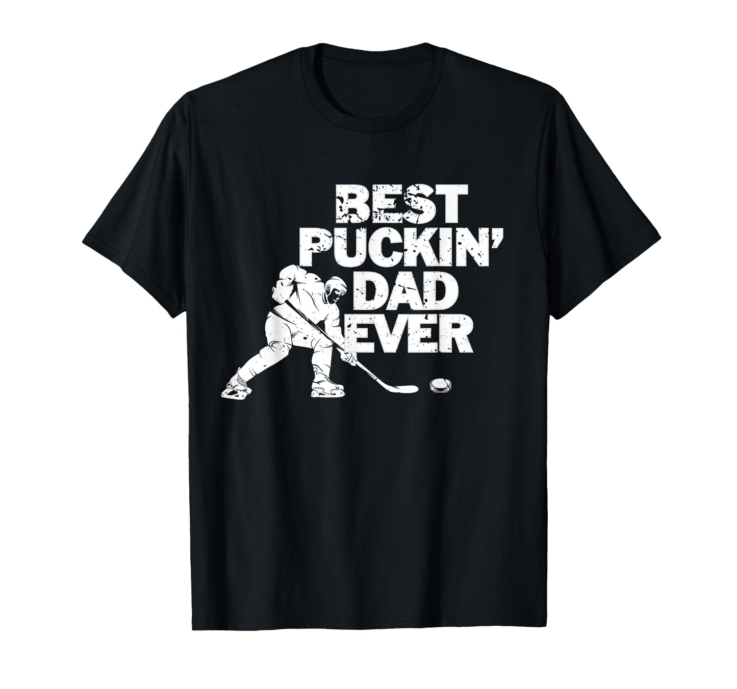 Best Puckins Dad Ever Ice Hockey T-Shirt - Casual Everyday Wear Unisex - T-Shirt, Sweatshirt, Hoodie