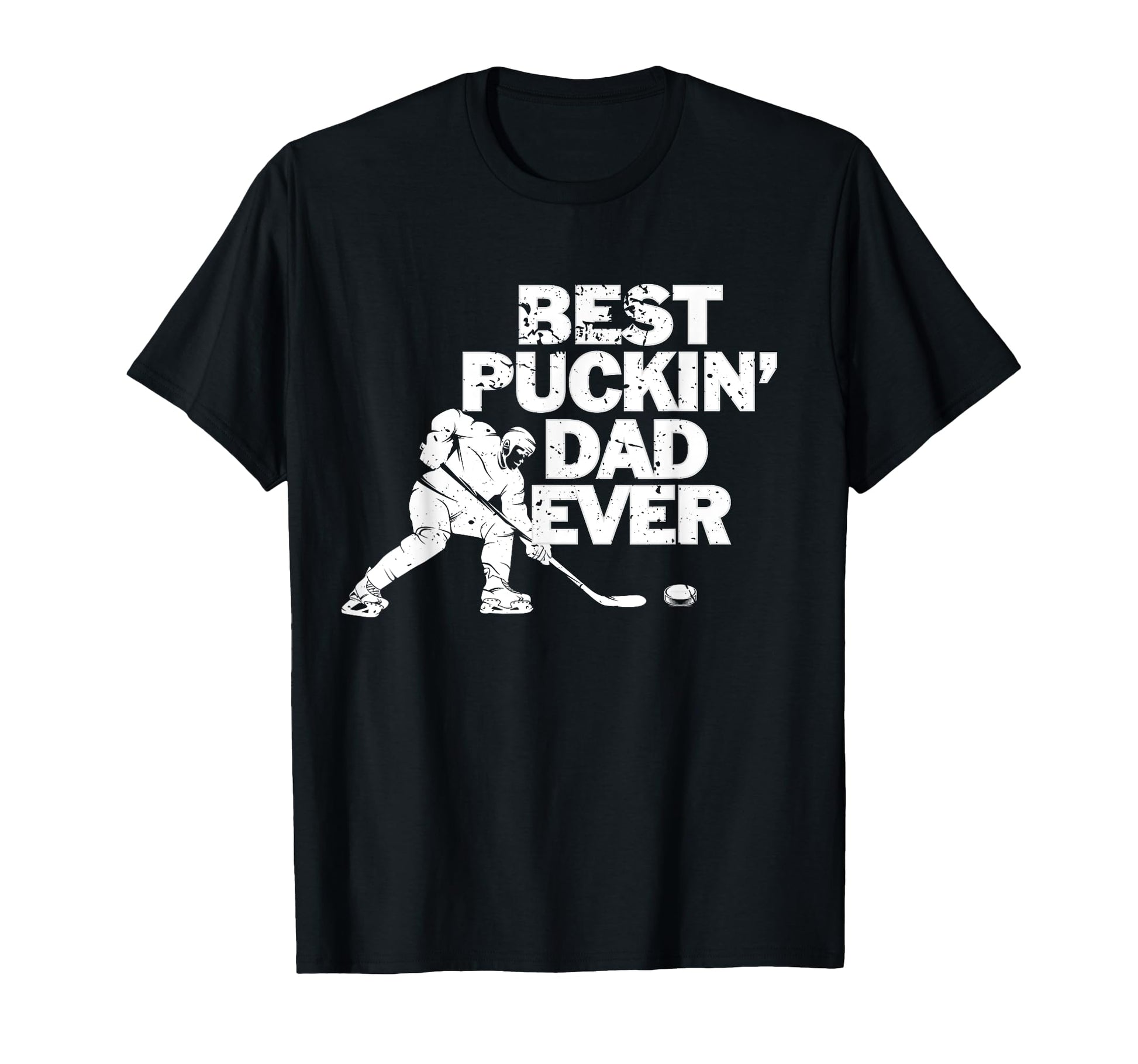 Best Puckins Dad Ever Ice Hockey T-Shirt - Casual Everyday Wear Unisex - T-Shirt, Sweatshirt, Hoodie
