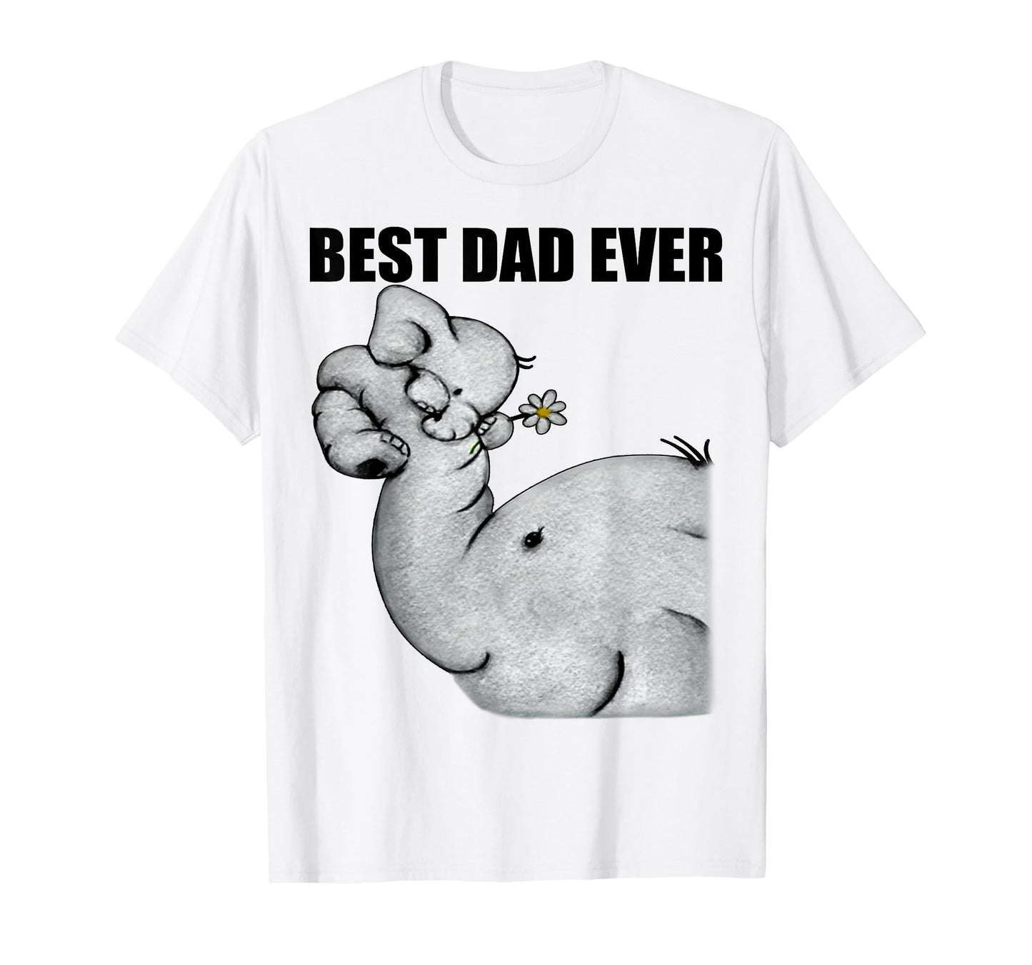 Best Dad Ever Elephant Dad Gift T-Shirt - Streetwear Style for Adults - T-Shirt, Sweatshirt, Hoodie