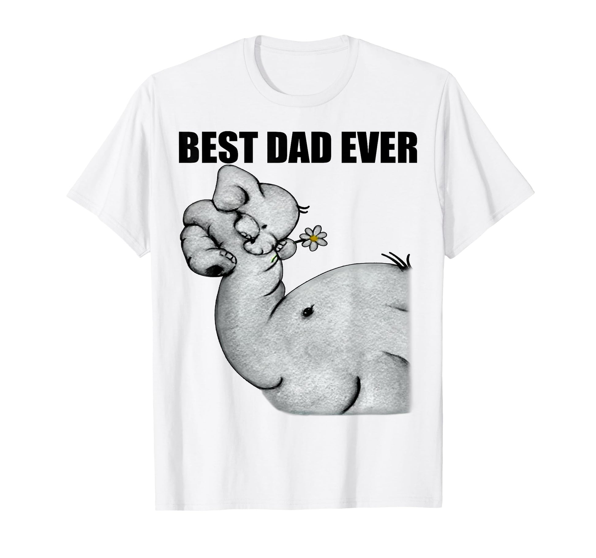 Best Dad Ever Elephant Dad Gift T-Shirt - Streetwear Style for Adults - T-Shirt, Sweatshirt, Hoodie