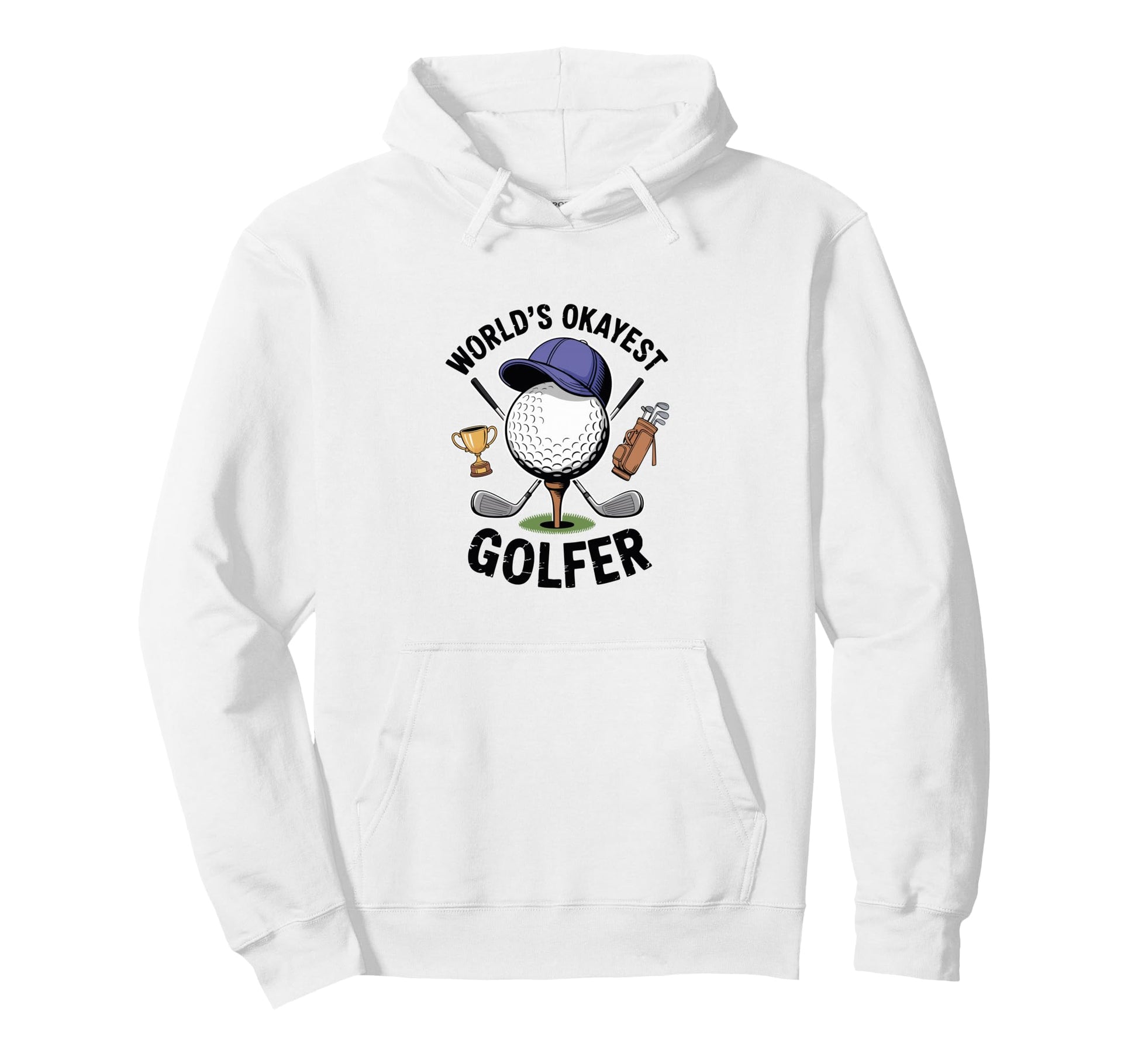 Worlds Okayest Golfer Ball Cap Trophy Blue Hoodie - Graphic Print Men Women - T-Shirt, Sweatshirt, Hoodie