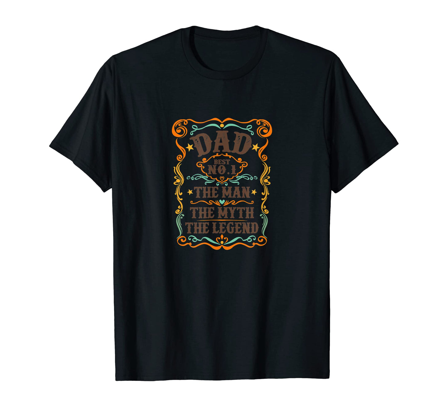 Best Dad Myth Legend Drinking Liquor T-Shirt - Fun Novelty Design Unisex - T-Shirt, Sweatshirt, Hoodie