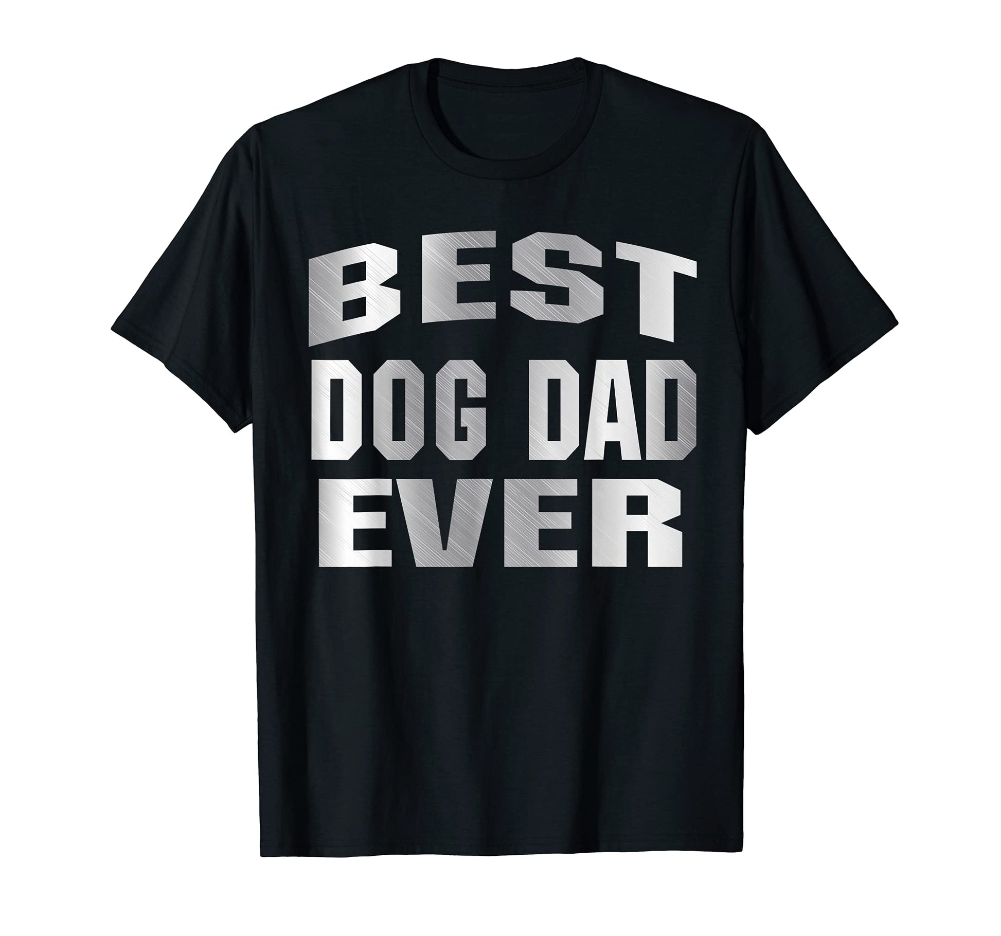 Mens Mens Best Dog Dad Ever Husband T-Shirt - Streetwear Style for Adults - T-Shirt, Sweatshirt, Hoodie