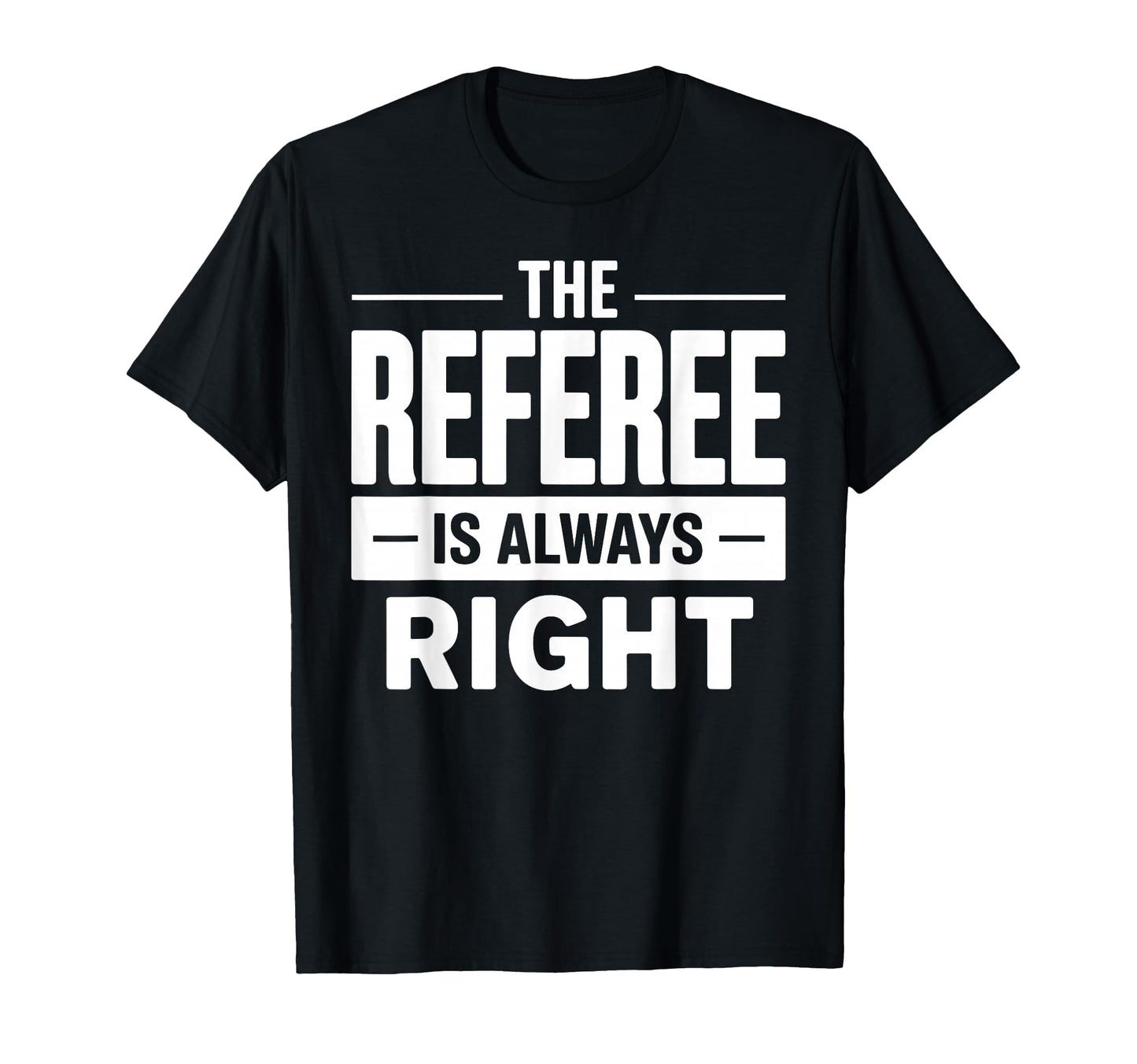 Referee Reffing Sports Ref Referee T-Shirt - Novelty Apparel for Adults - T-Shirt, Sweatshirt, Hoodie