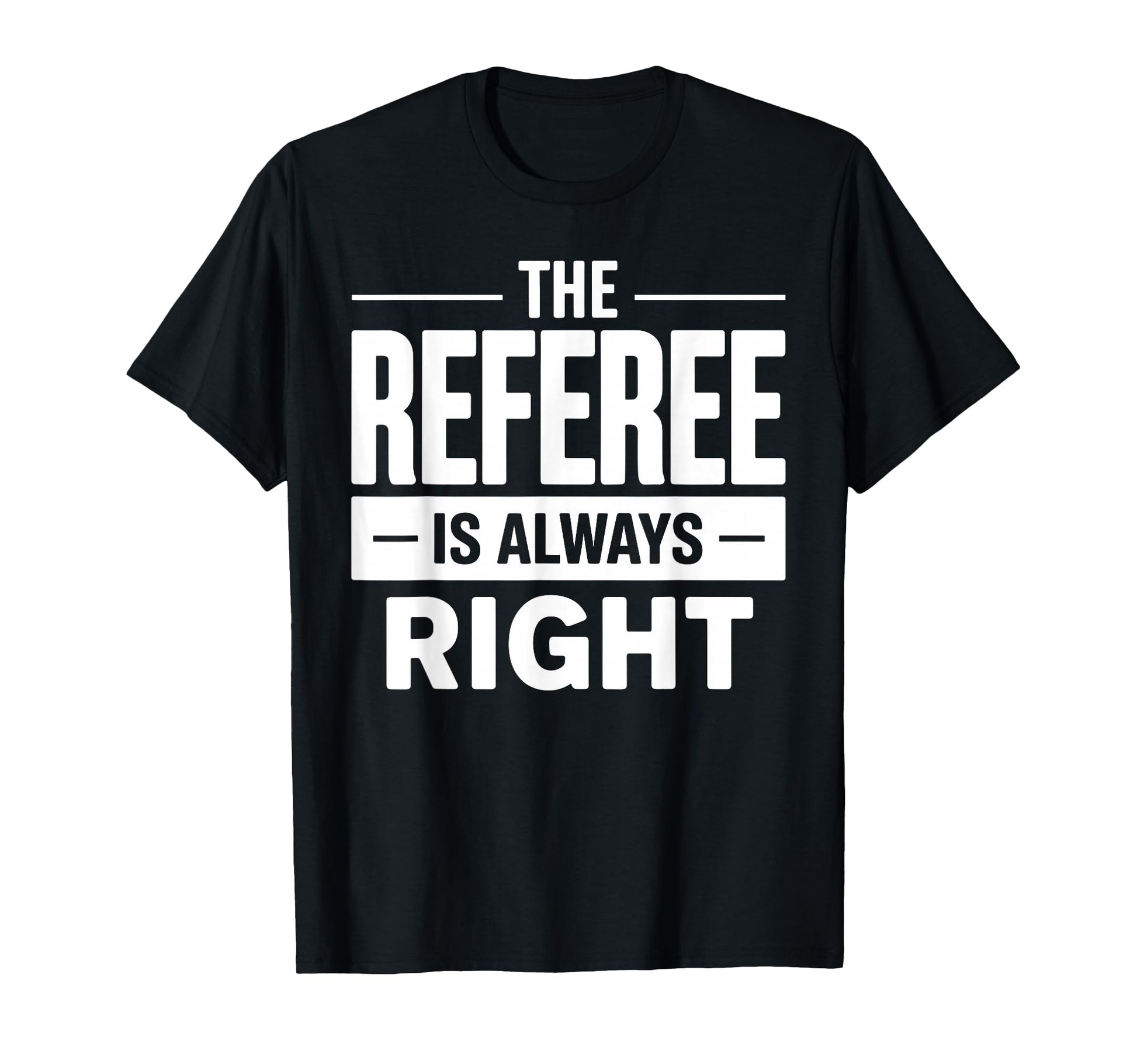 Referee Reffing Sports Ref Referee T-Shirt - Novelty Apparel for Adults - T-Shirt, Sweatshirt, Hoodie
